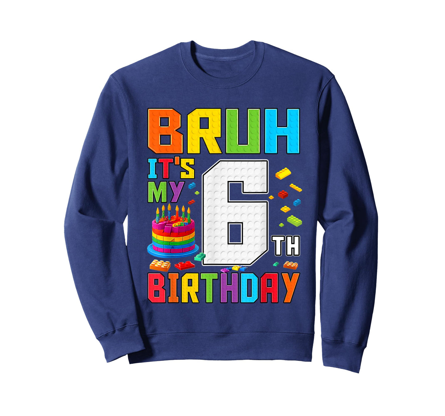 Kid 6 Year Old Building Blocks Bruh It's My 6th Birthday Boy T-Shirt