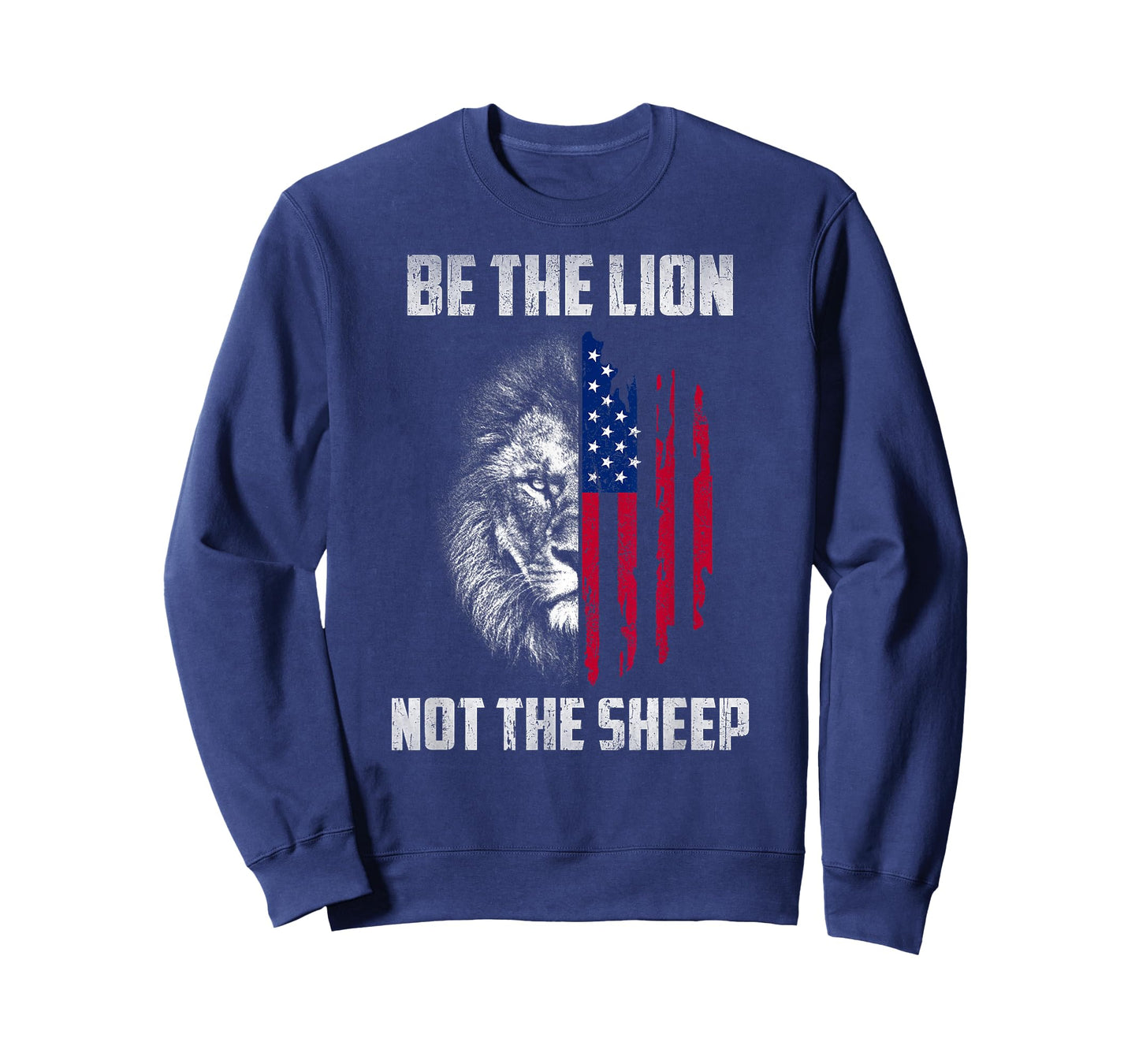 Be The Lion Not The Sheep Patriotic Men Women Kid Veteran T-Shirt