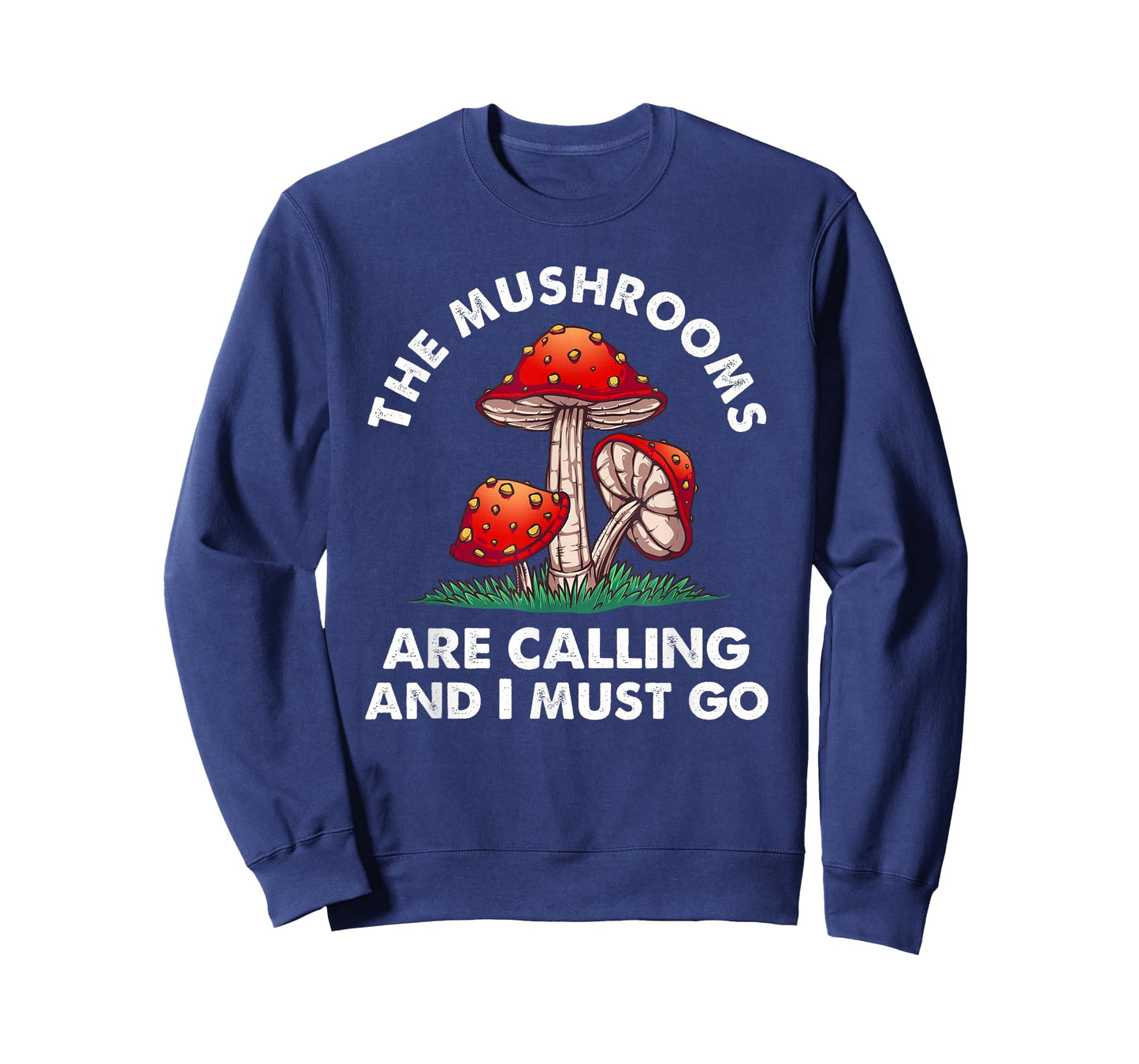 Cool Mushroom Gift Men Women Funny Mushrooms Are Calling Me T-Shirt