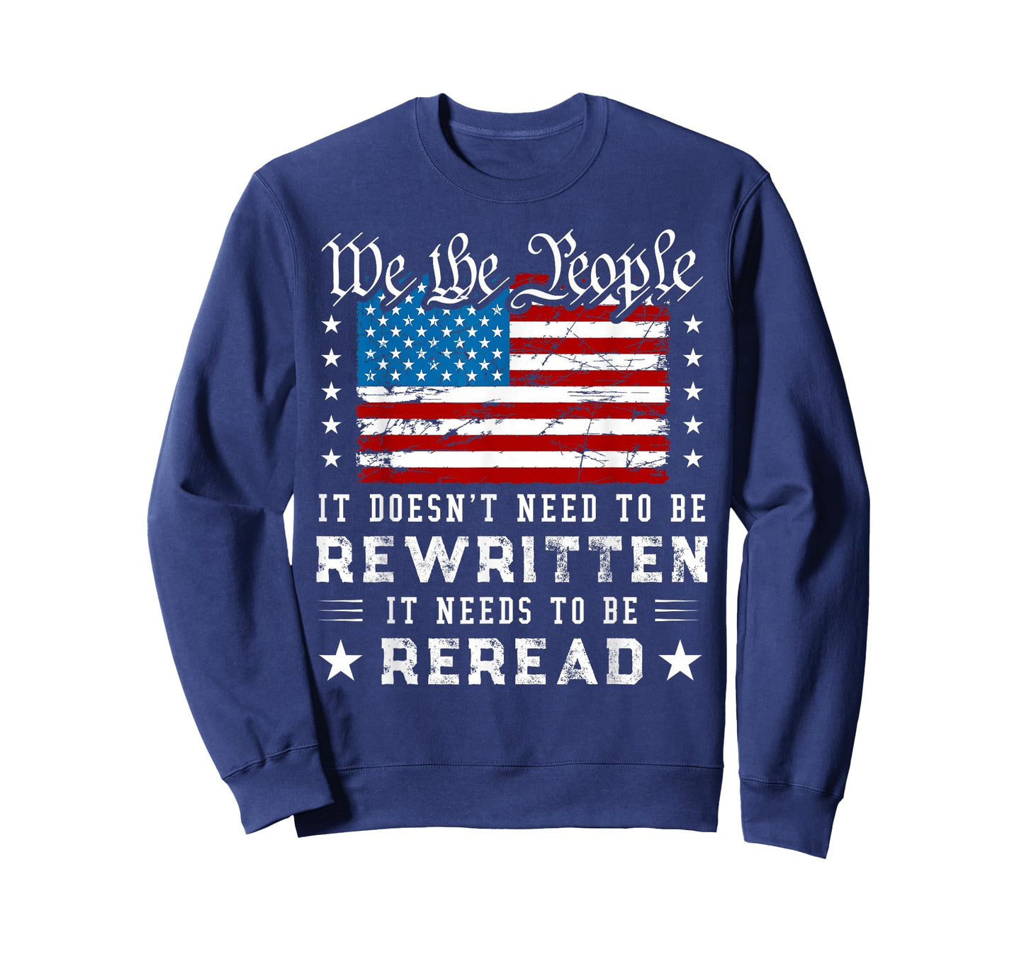 US Flag Constitution of The USA Needs to Be Reread T-Shirt