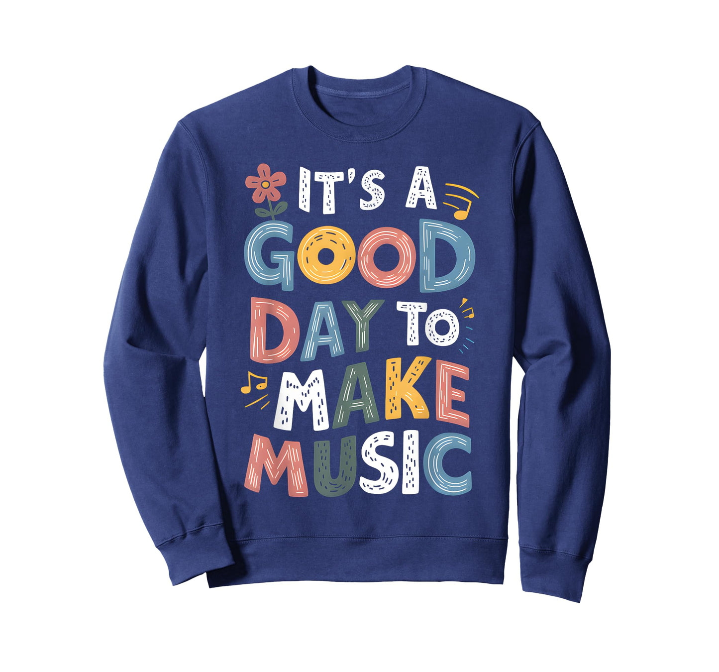It's A Good Day To Make Music Musician Music Teacher T-Shirt