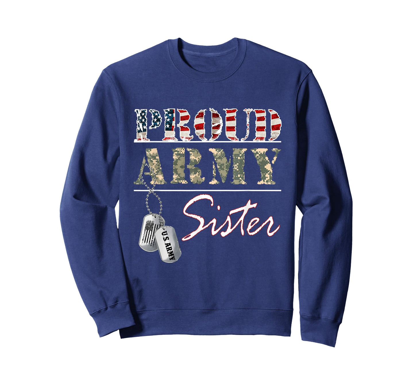 Proud Army Sister American Flag Veteran Military T-Shirt