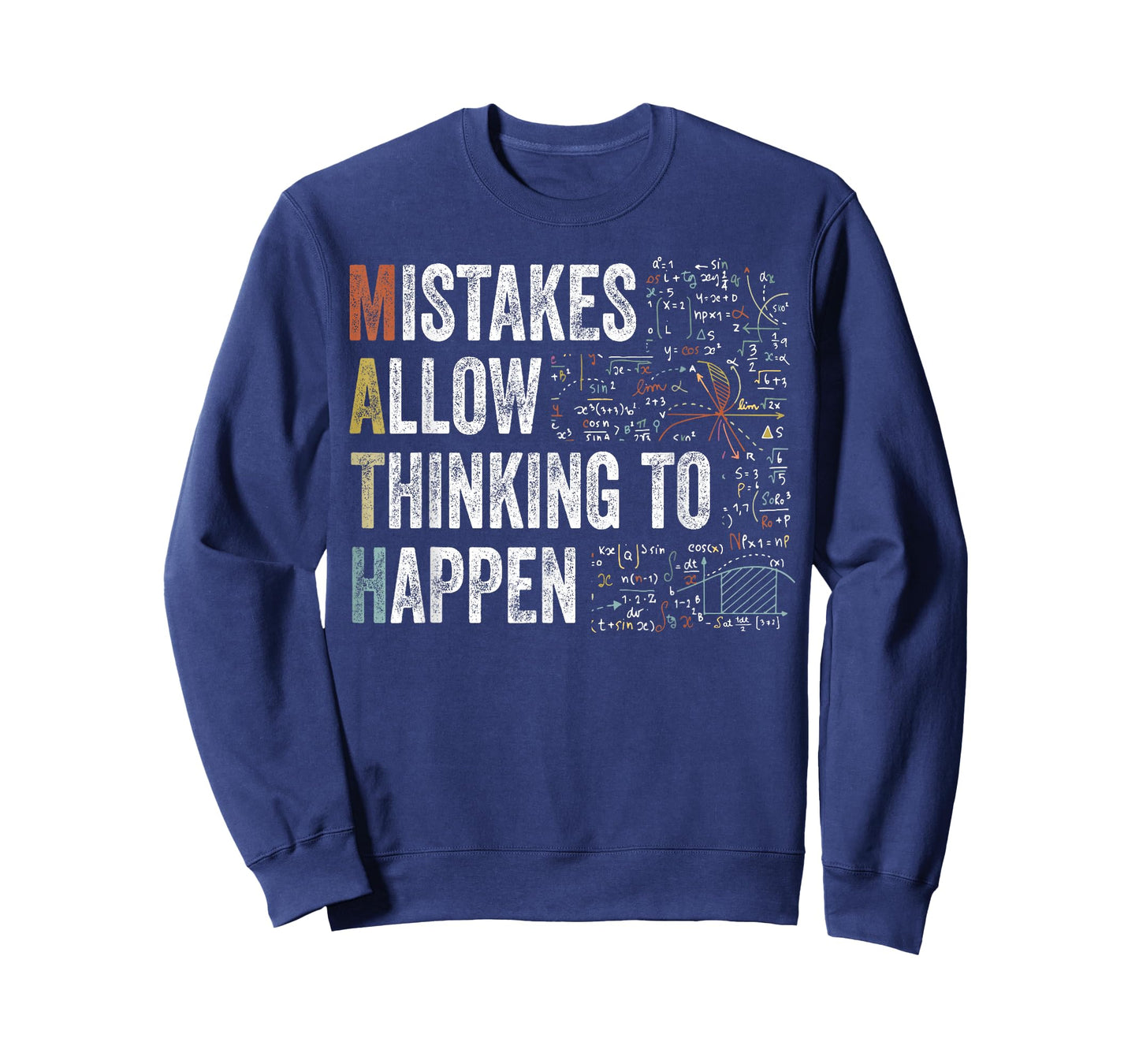 Mistakes Allow Thinking to Happen Math Funny Acronym T-Shirt
