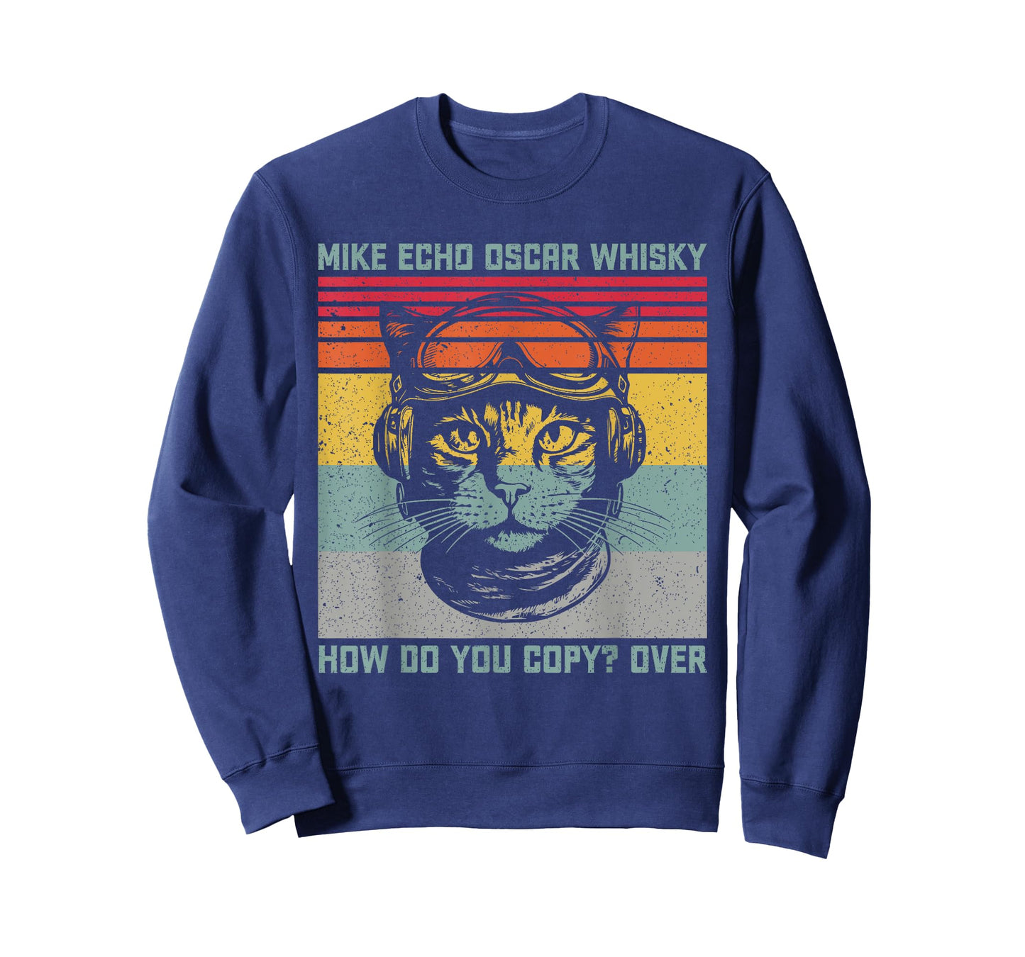 Cat Pilot Mike Echo Oscar Whisky How Do You Copy T-Shirt for Men Women