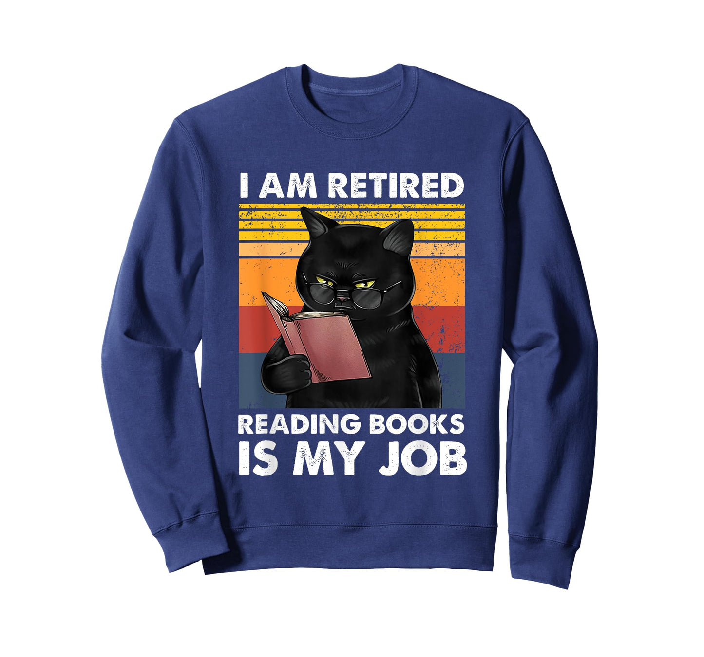 I'm Retired Reading Books Is My Job Funny Cat Reader T-Shirt