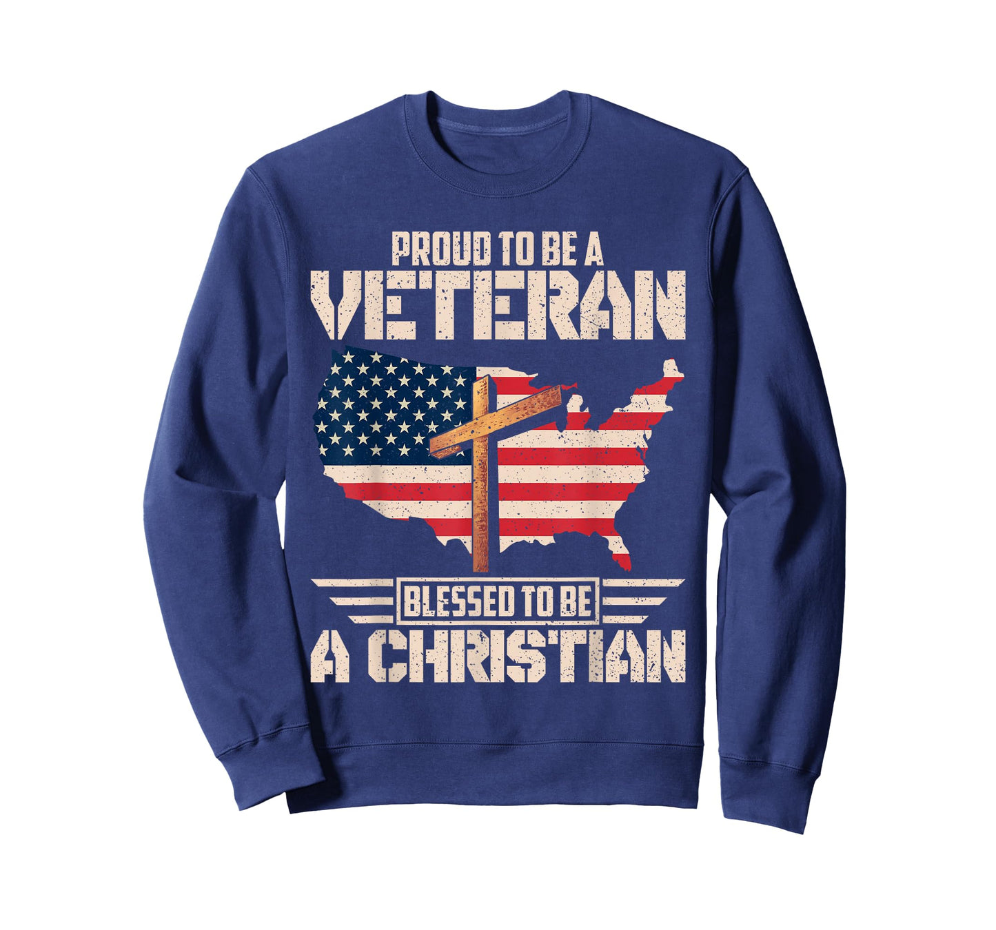 Proud To Be A Veteran Blessed To Be A Christian T-Shirt