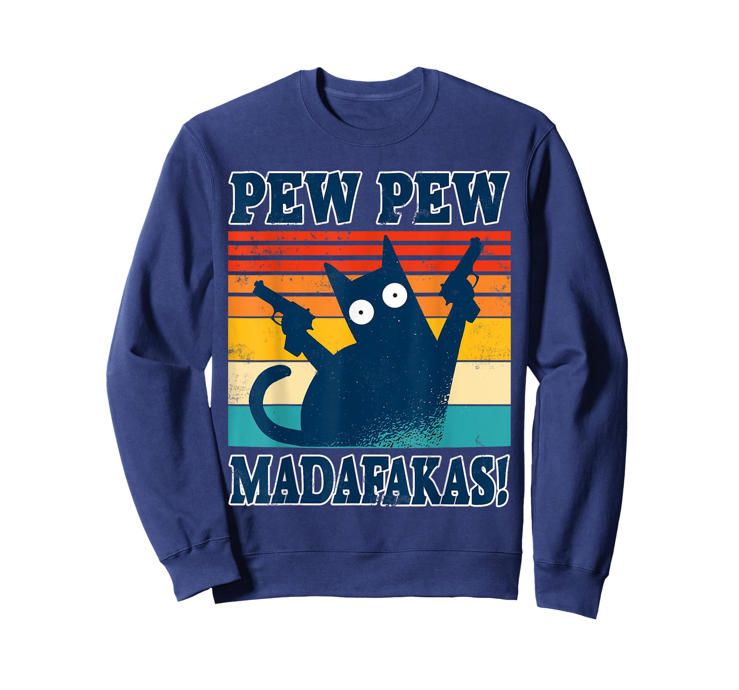 Cat Pew Pew Madafakas Crazy Cat Gun Funny Gift T-Shirt