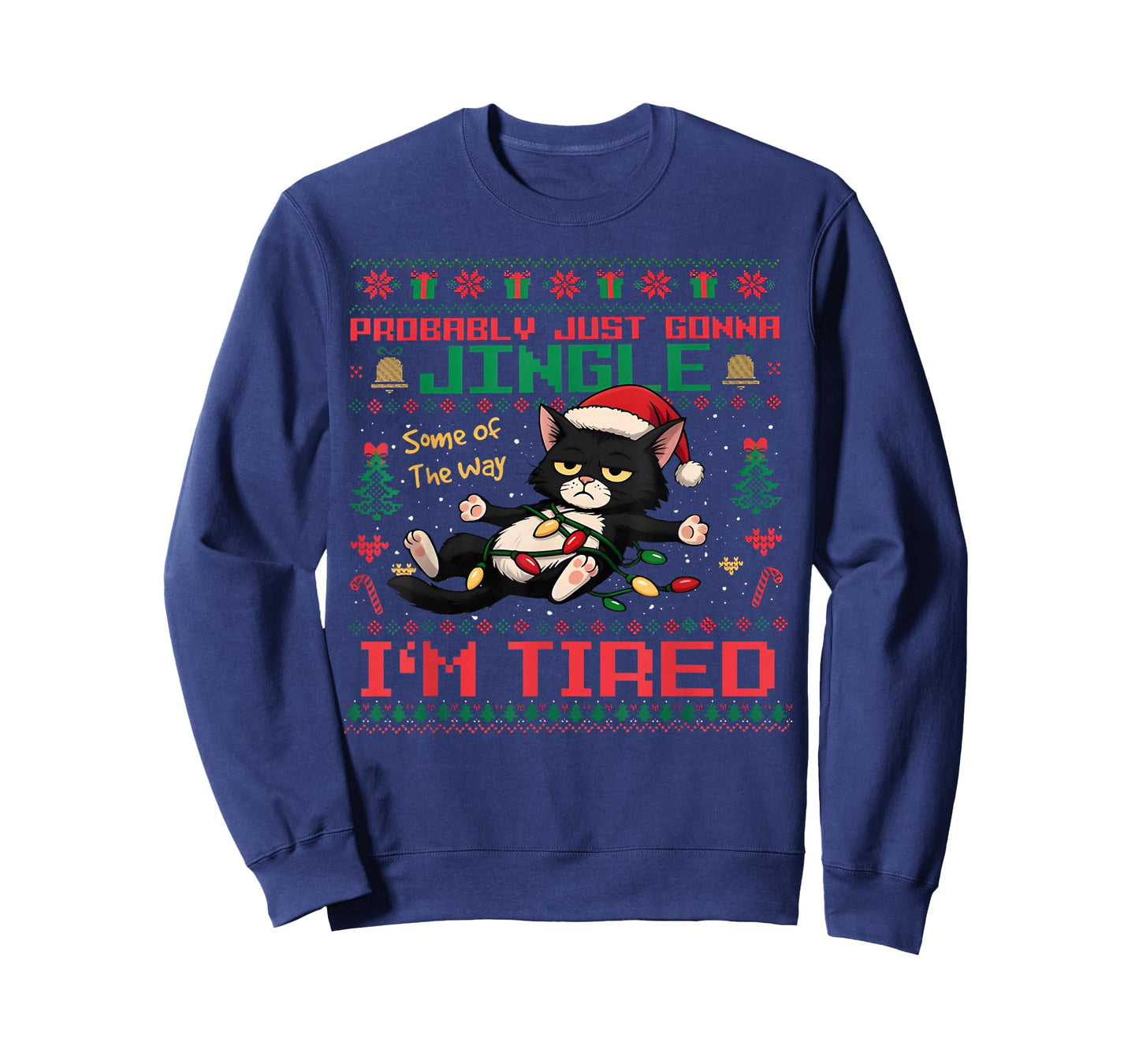 Funny Probably Just Gonna Jingle Some of The Way I'm Tired T-Shirt