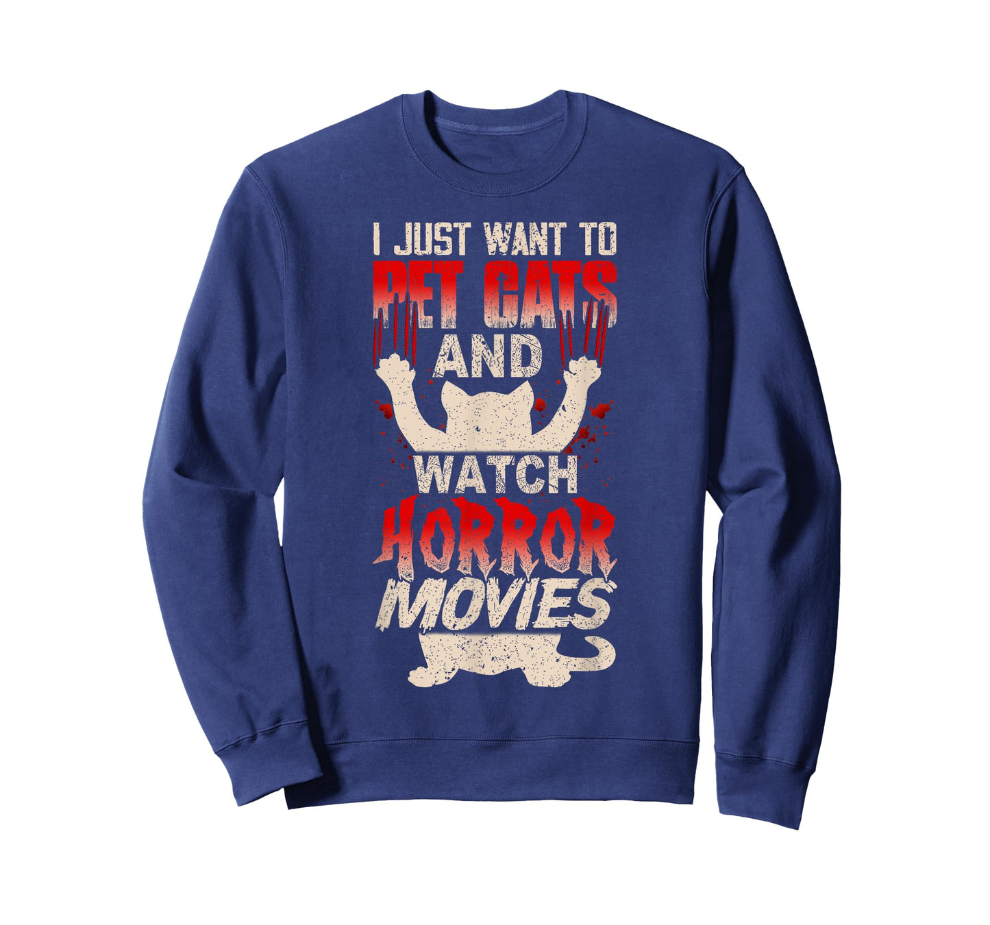 I Just Want to Pet Cats and Watch Horror Movies Funny T-Shirt