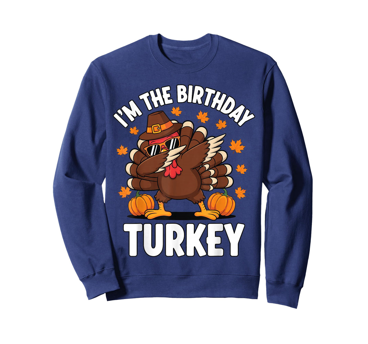 I’m The Birthday Turkey Thanksgiving Dabbing Turkey Funny T-Shirt