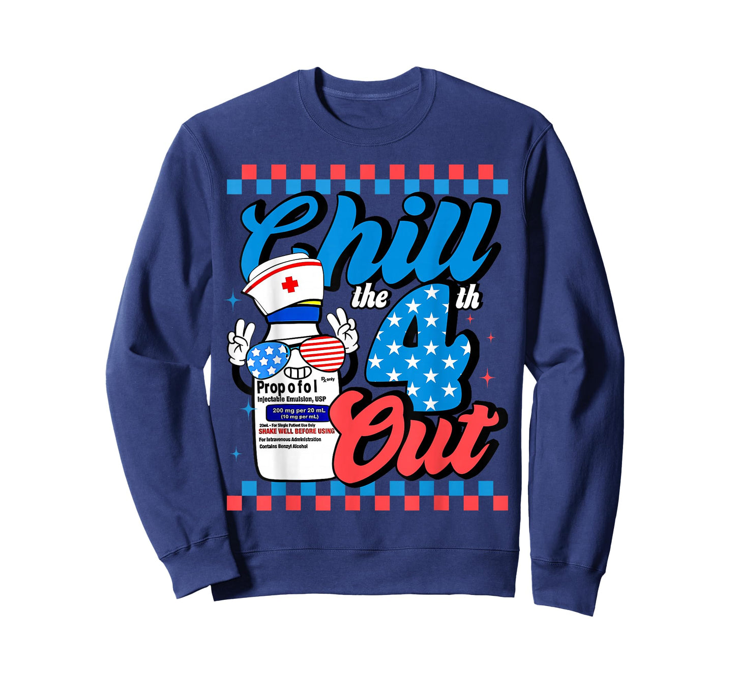 Chill The 4th Out Nurse 4th Of July ICU Nursing Pharmacist T-Shirt