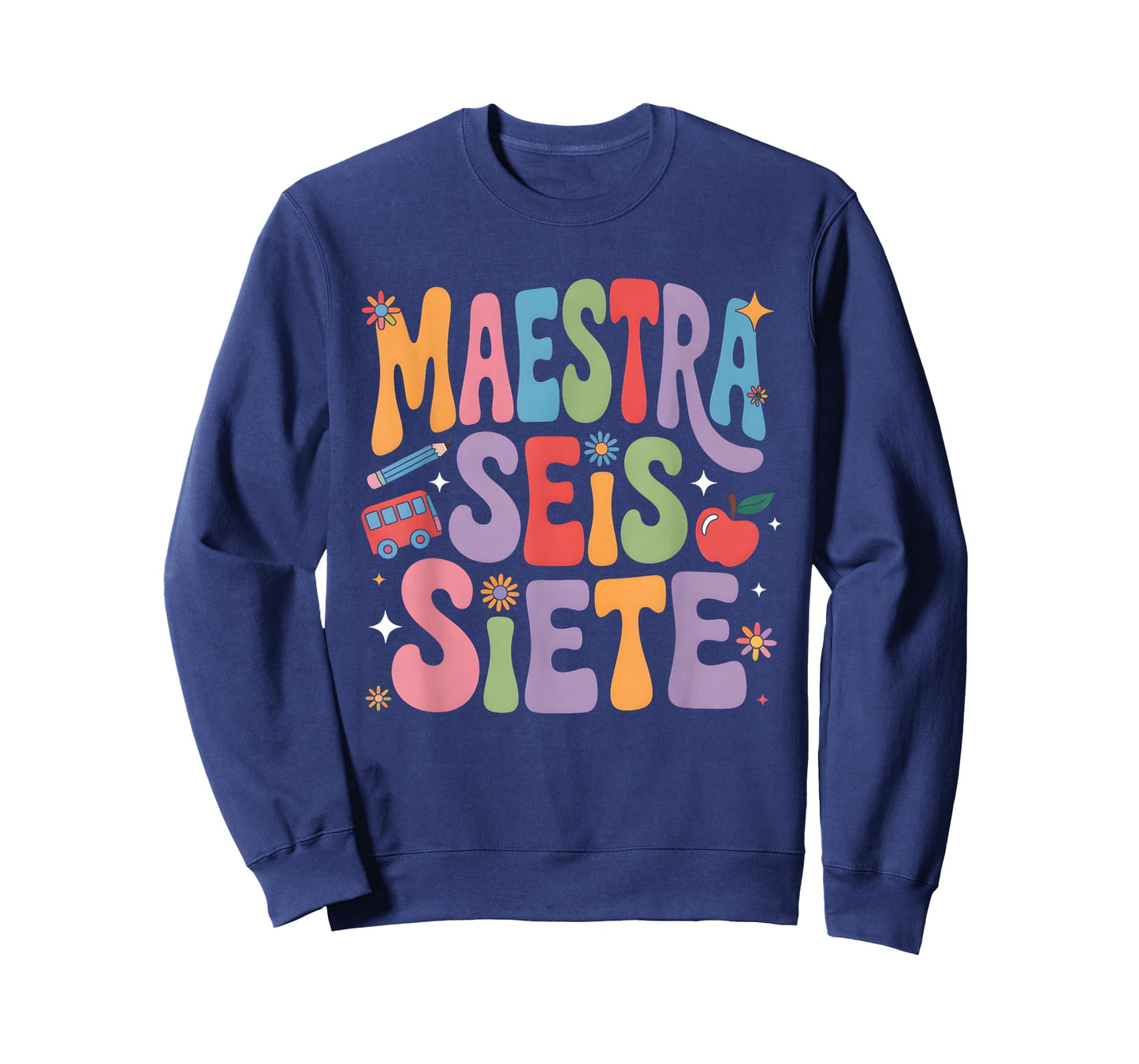 Maestra 67 Six Seven Spanish Teacher Bilingual SEIS Siete T-Shirt