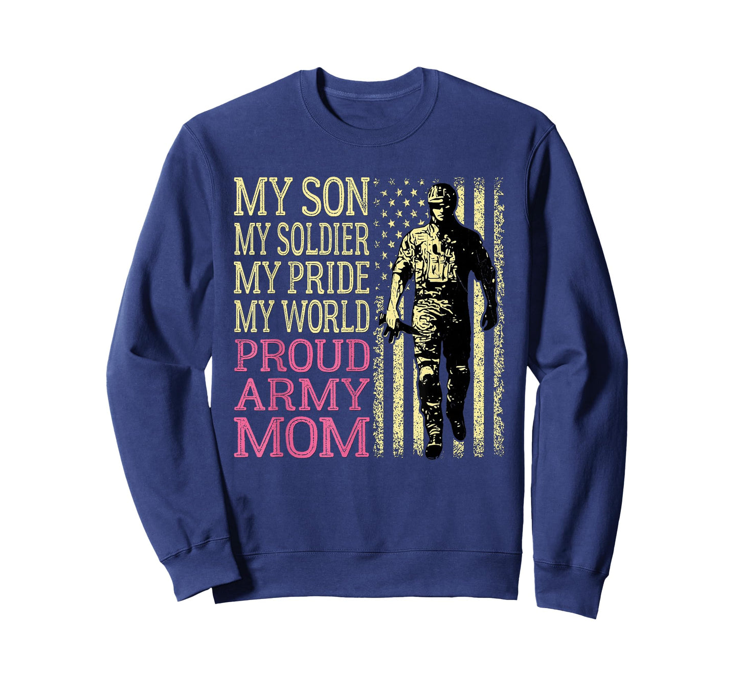 My Son My Soldier Hero Proud Army Mom US Military Mother T-Shirt