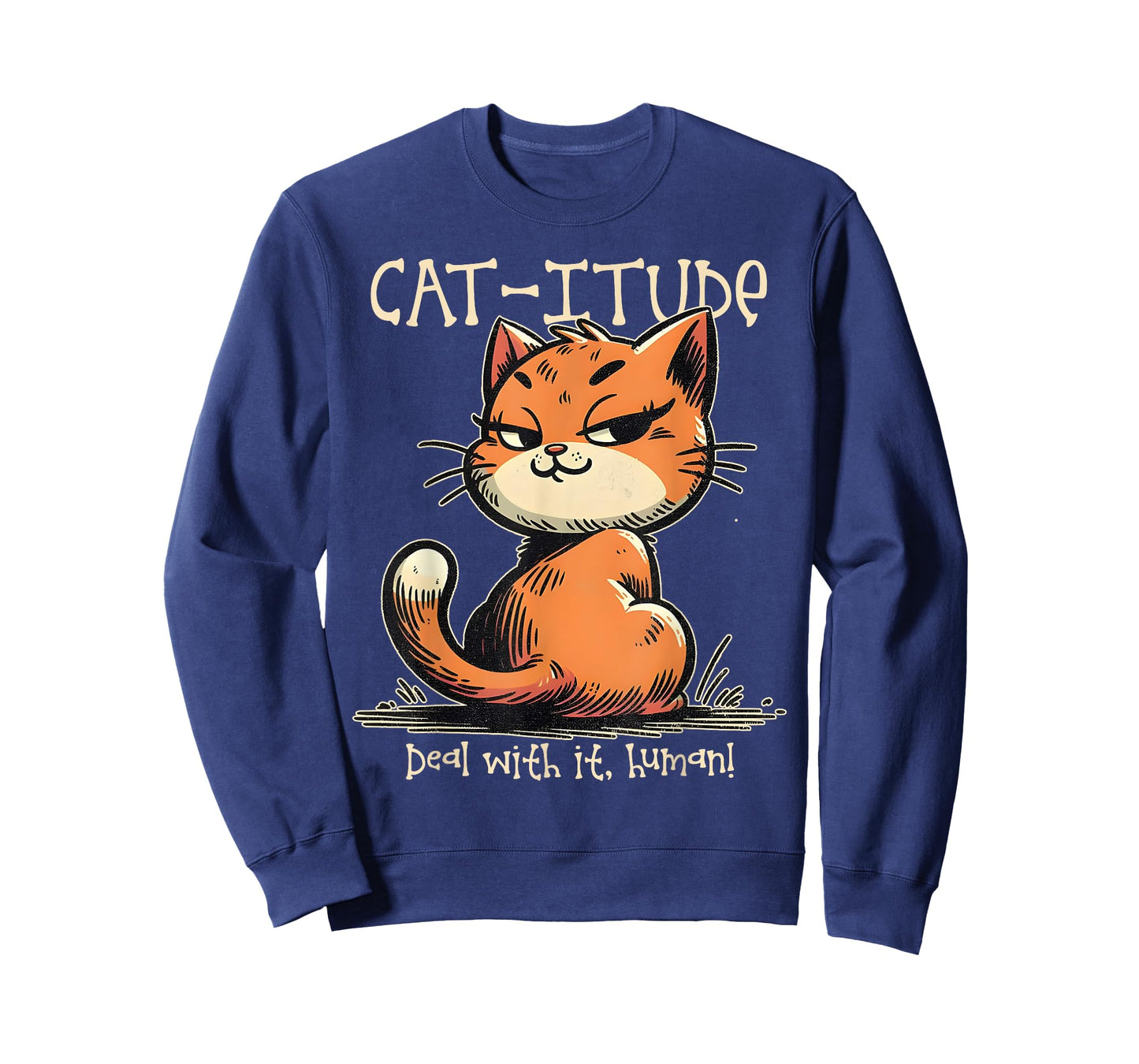 Funny Attitude Cat-itude Deal With It Human Cat Lovers T-Shirt