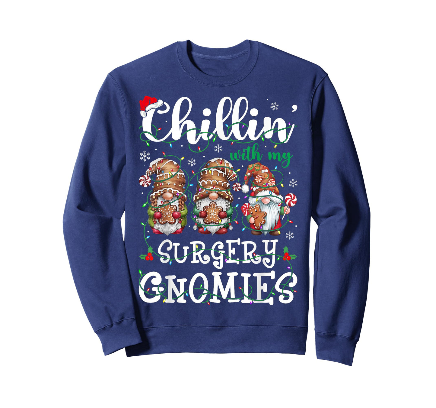 Chillin With My Surgery Gnomies Christmas Surgical Nurse T-Shirt