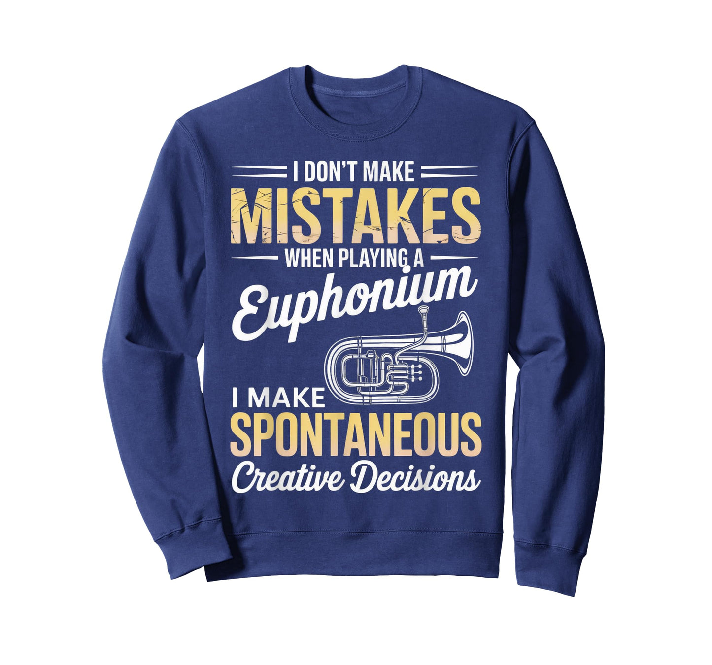 Don't Mistakes Euphoniumist Marching Band Baritone Euphonium T-Shirt