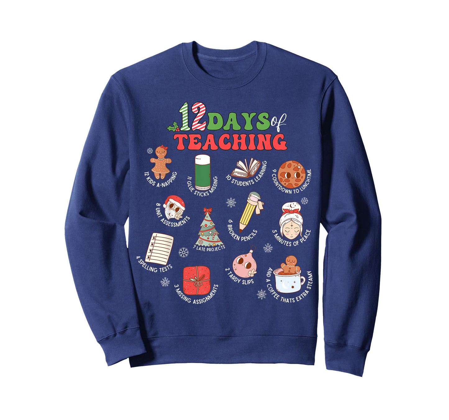 12 Days Of Teaching Christmas Teacher School Xmas Holiday T-Shirt