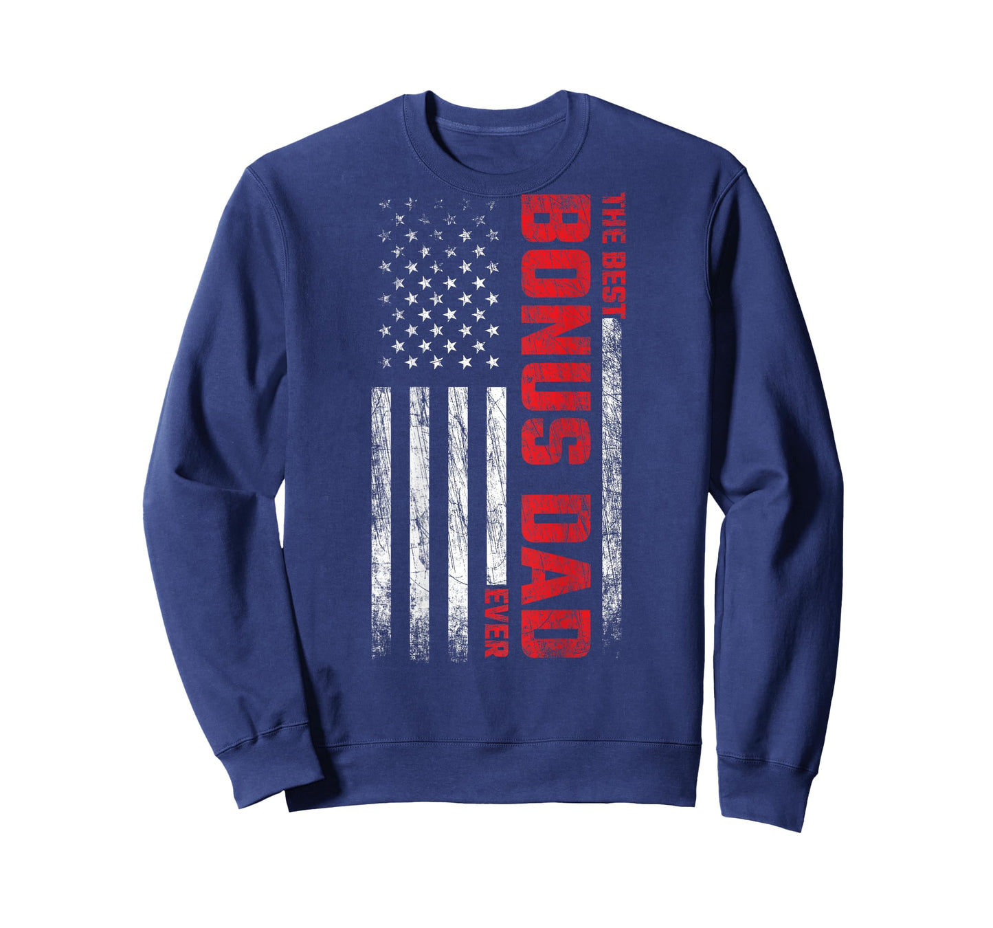 Bonus Dad - American Flag On Back - Best Bonus Dad Ever T-Shirt