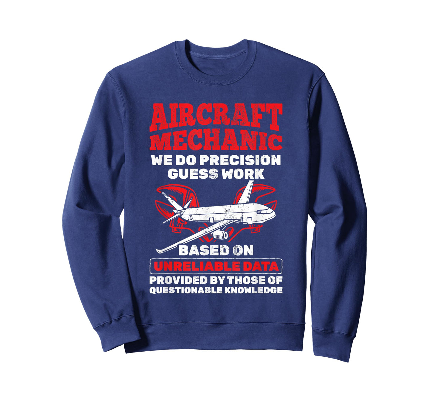 Aircraft Mechanic Precision Guess Work Aircraft Mechanic T-Shirt