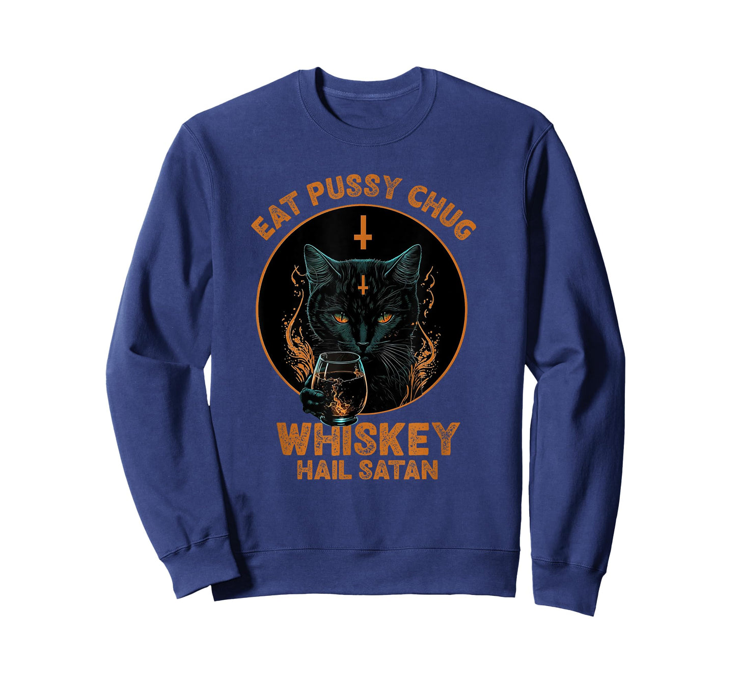 Funny Cat Eat Pussy Chug Whiskey Hail Satan T-Shirt for Men Women