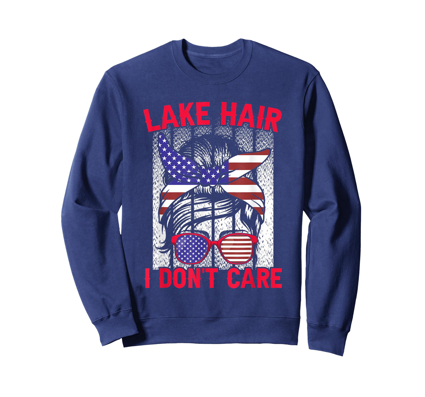 Lake Hair I Don't Care Messy Bun American Flag T-Shirt