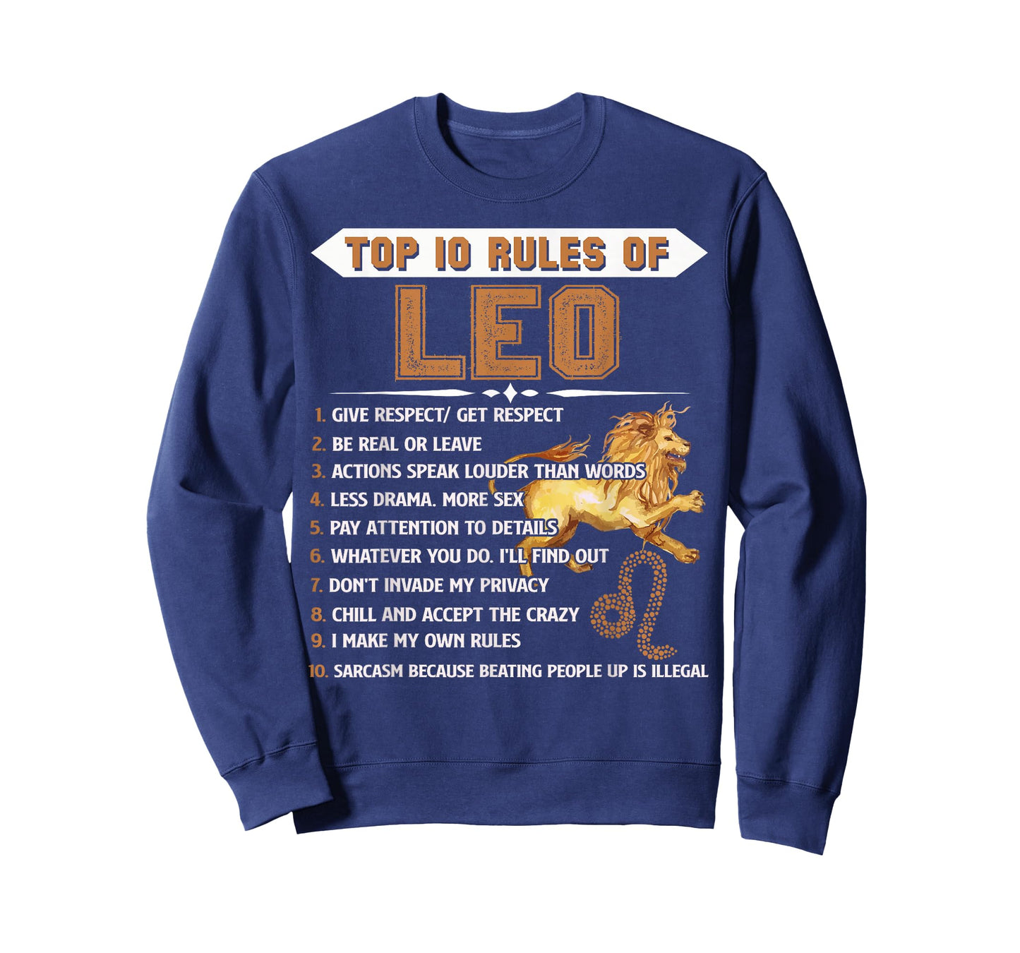 Leo Zodiac Birthday Gift Top 10 Rules Of Leo Gift Funny T-Shirt
