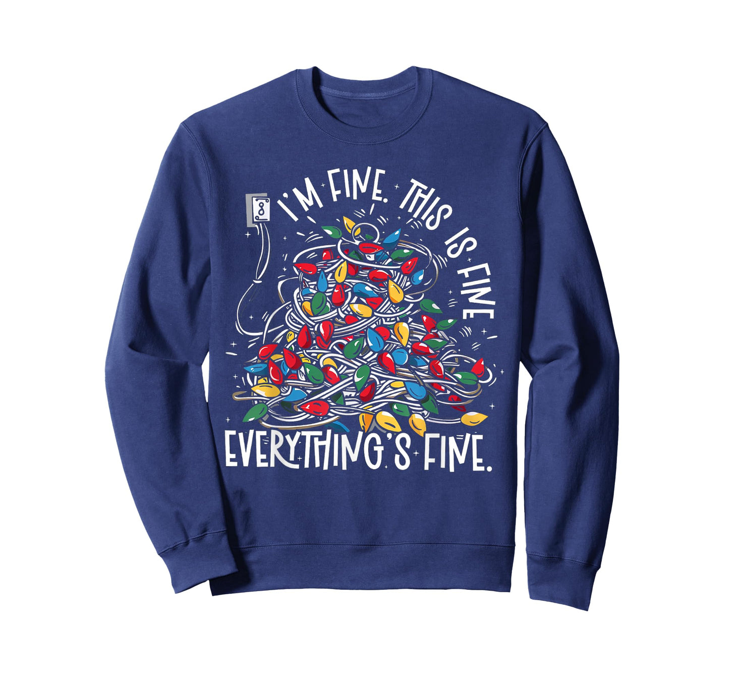 It's Fine I'm Fine Everything is Fine Funny Christmas Lights T-Shirt