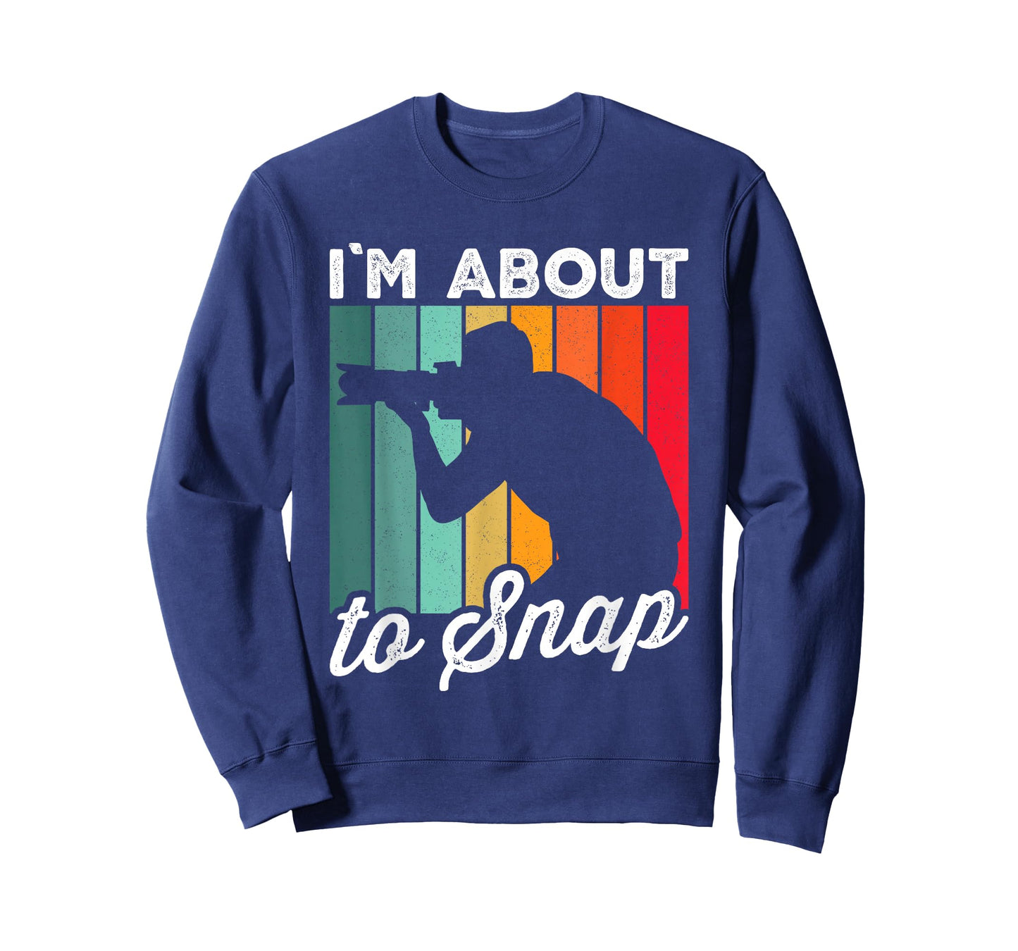 I'm About To Snap Photography Funny Photographer Camera T-Shirt