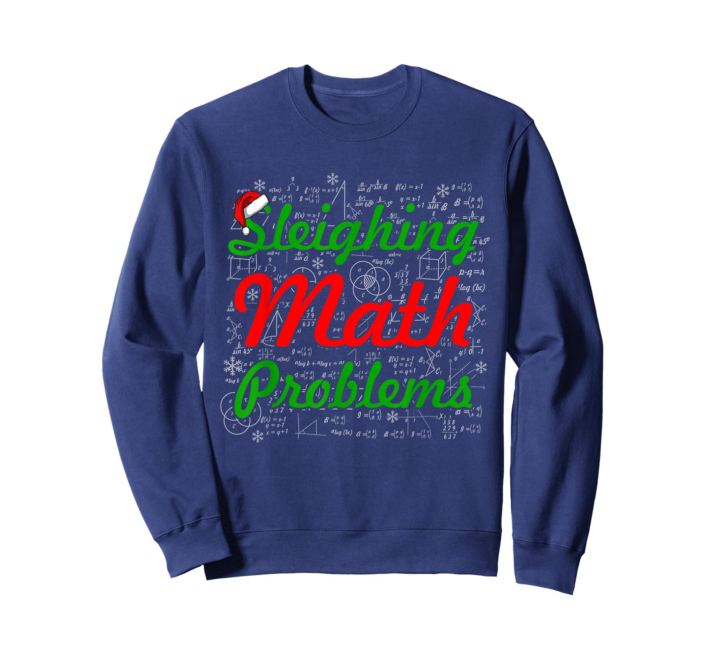 Sleighing Math Problems Christmas Math Teacher Student T-Shirt