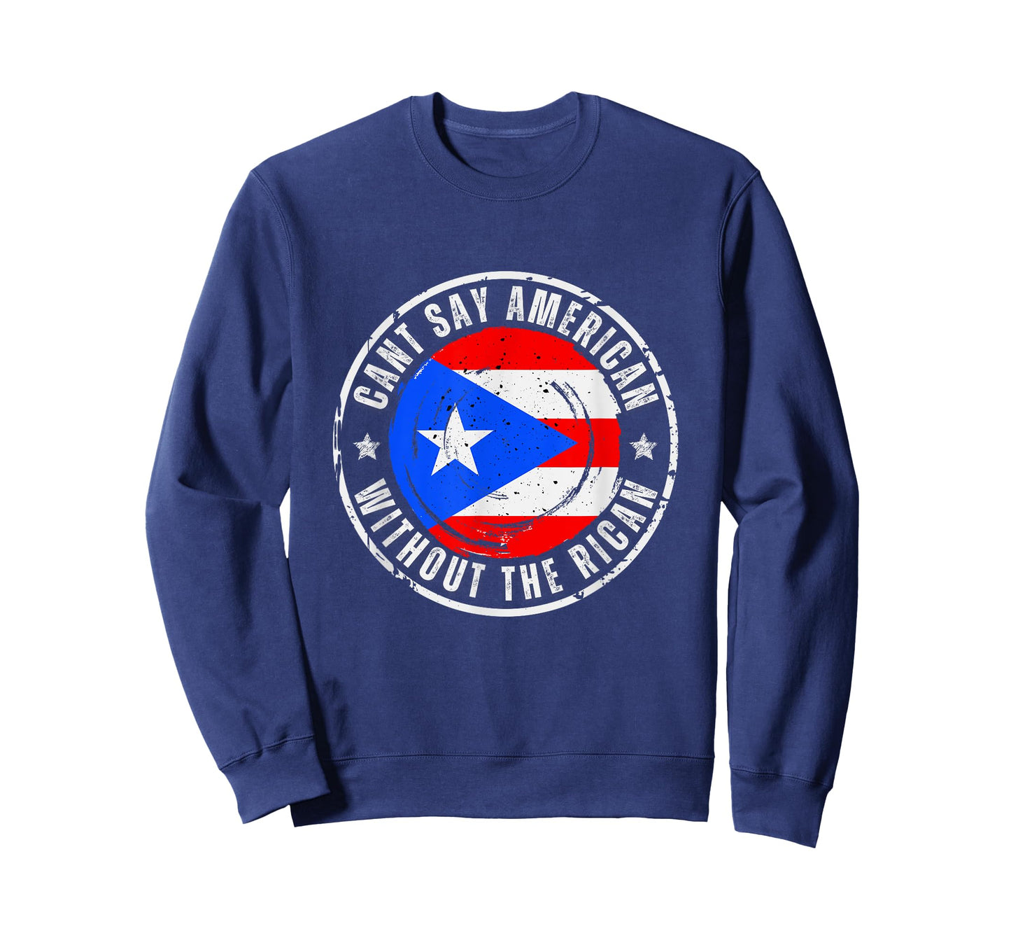 Can't Say American Without The Rican T-Shirt