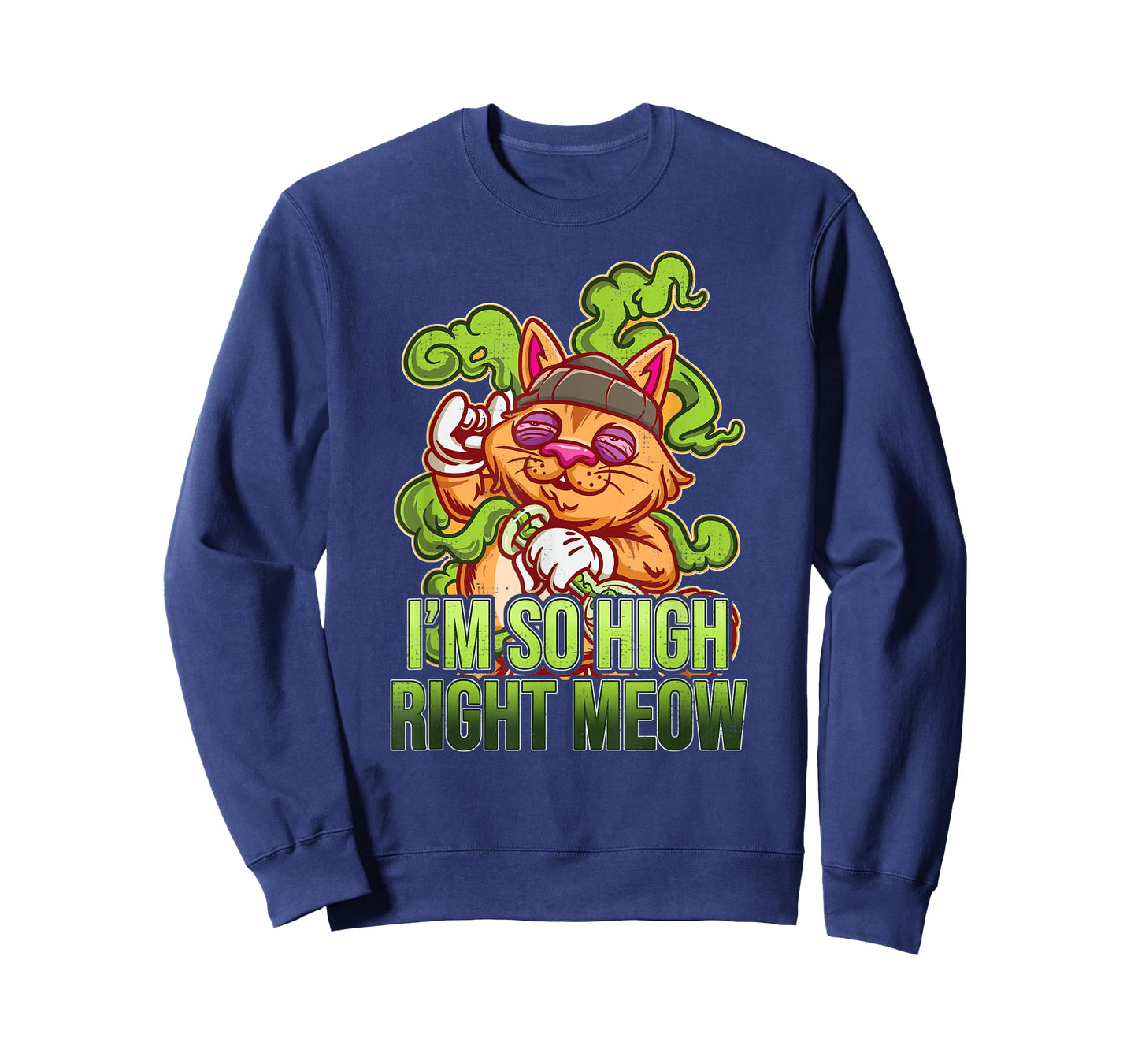 I’m So High Right Meow I Funny Weed Cat Lover Pothead Weed Men Women T-Shirt