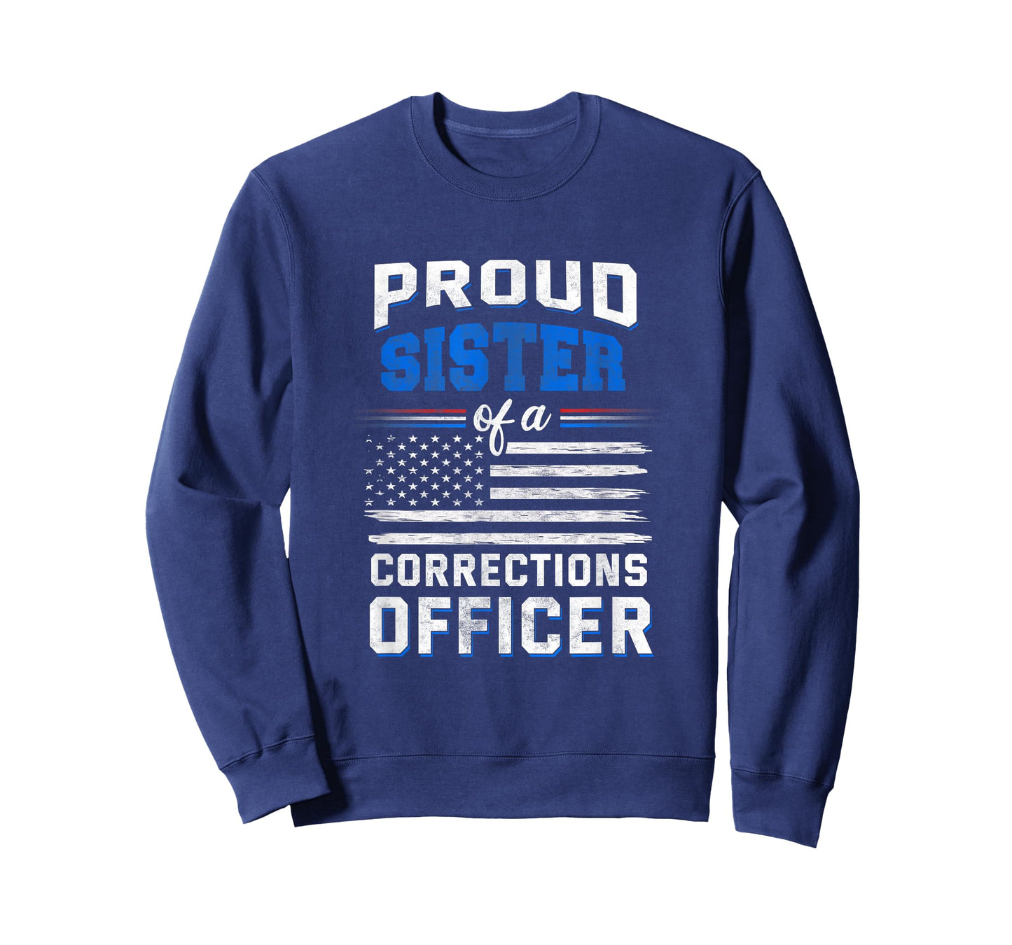 Proud sister of a corrections officer T-Shirt