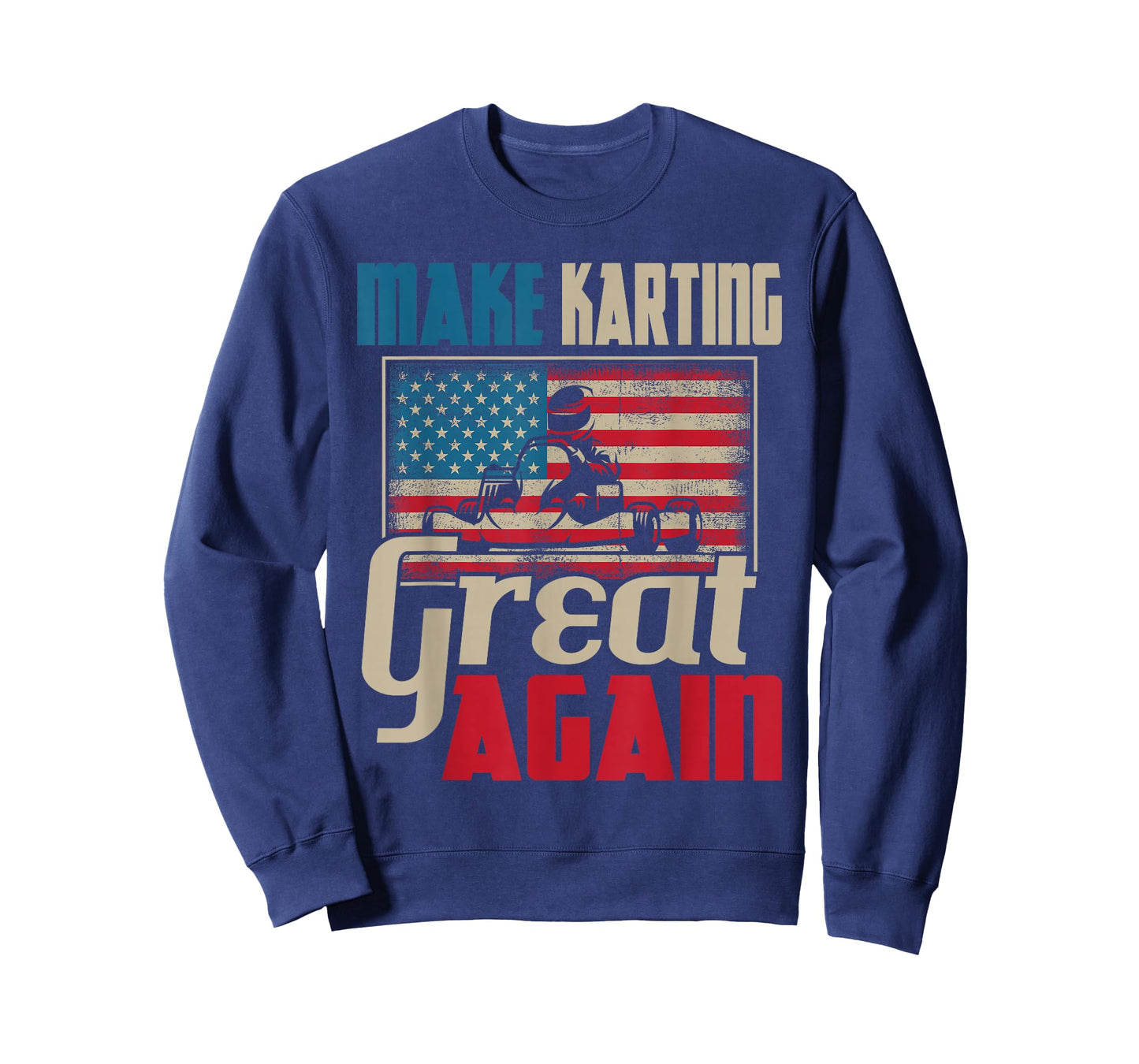 Make Karting Great Again - Go Kart Racing Racer Karting T-Shirt