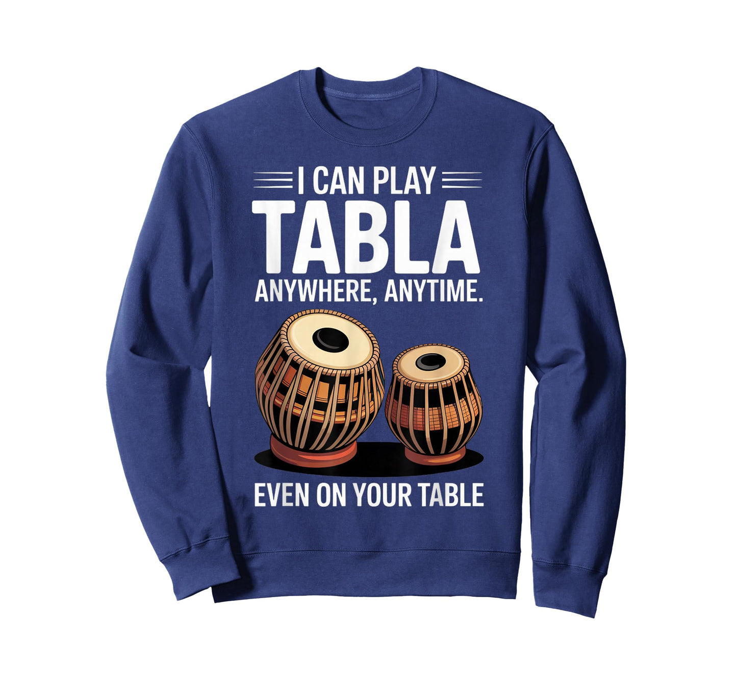 Play Tabla Anywhere Drumming Tablaist Tabla Drum Music Tabla T-Shirt