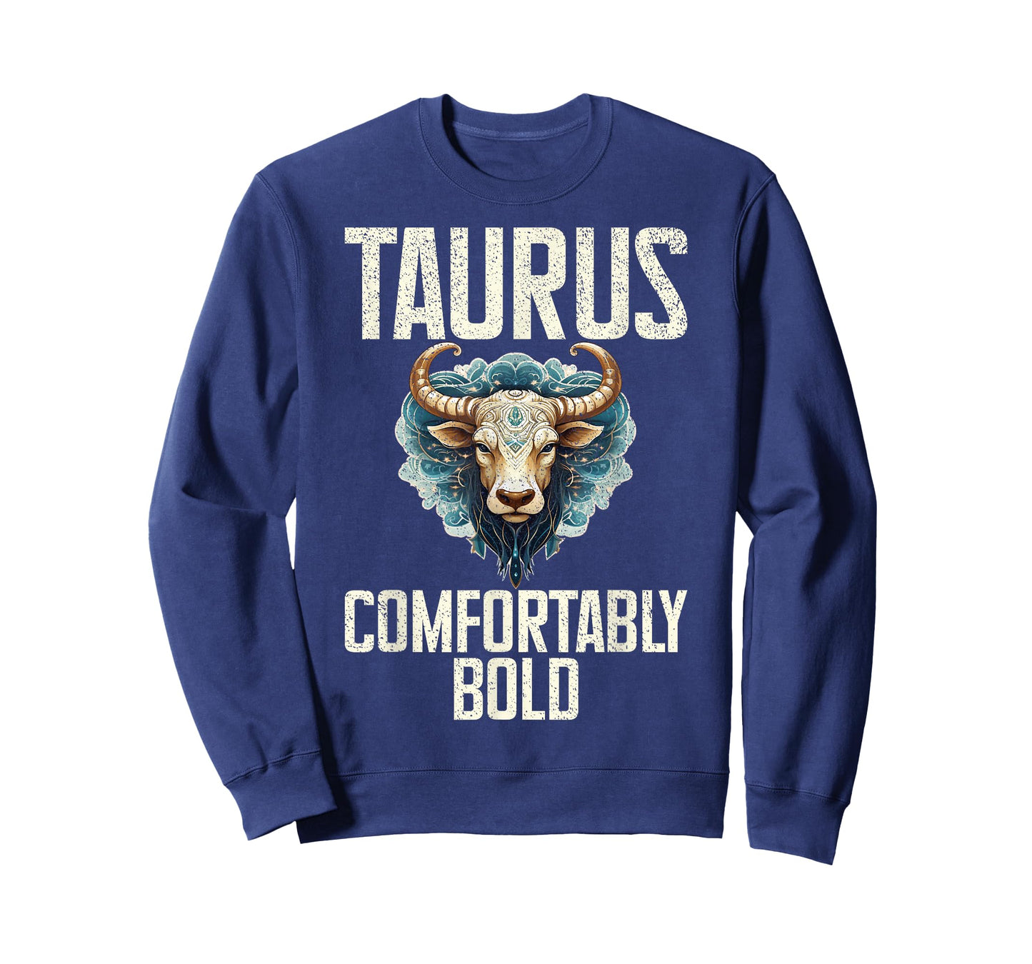 Comfortably Bold Taurus Zodiac T-Shirt