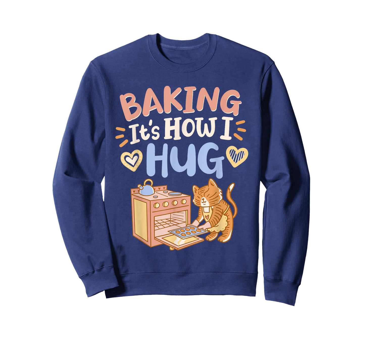 Baking It's How I Hug T-Shirt