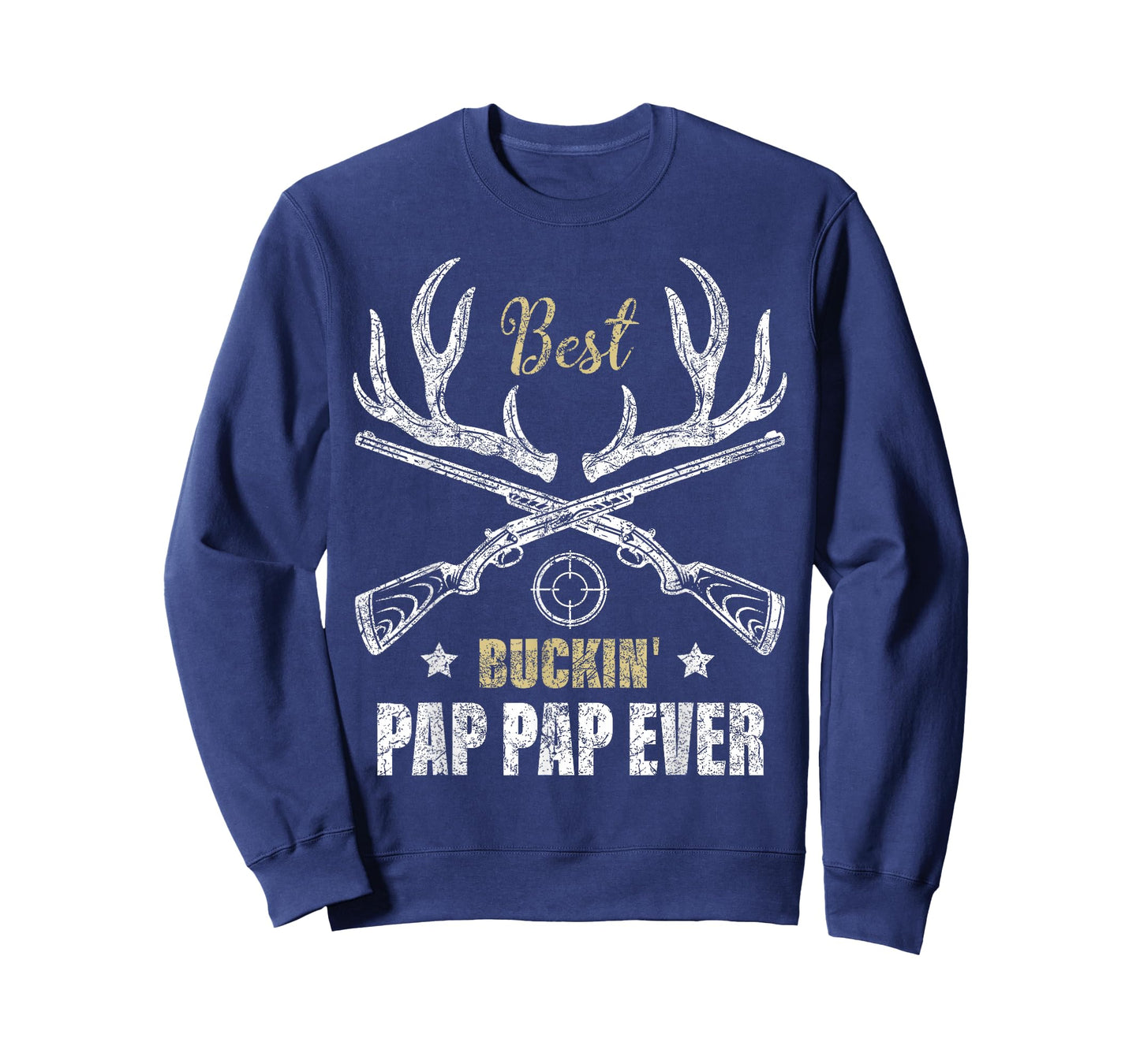 Best Buckin' Pap Pap Ever Deer Hunters Hunting Gift Father T-Shirt