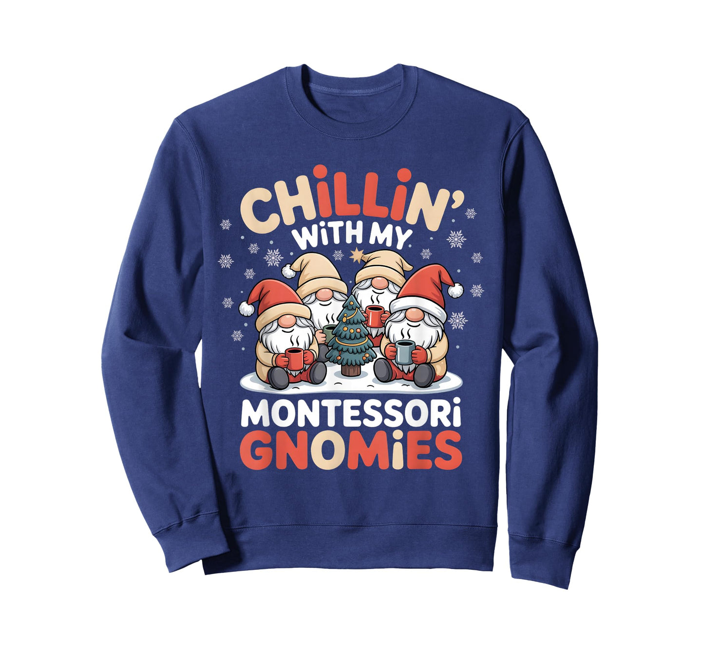 Chillin' with My Montessori Gnomies Matching Christmas T-Shirt