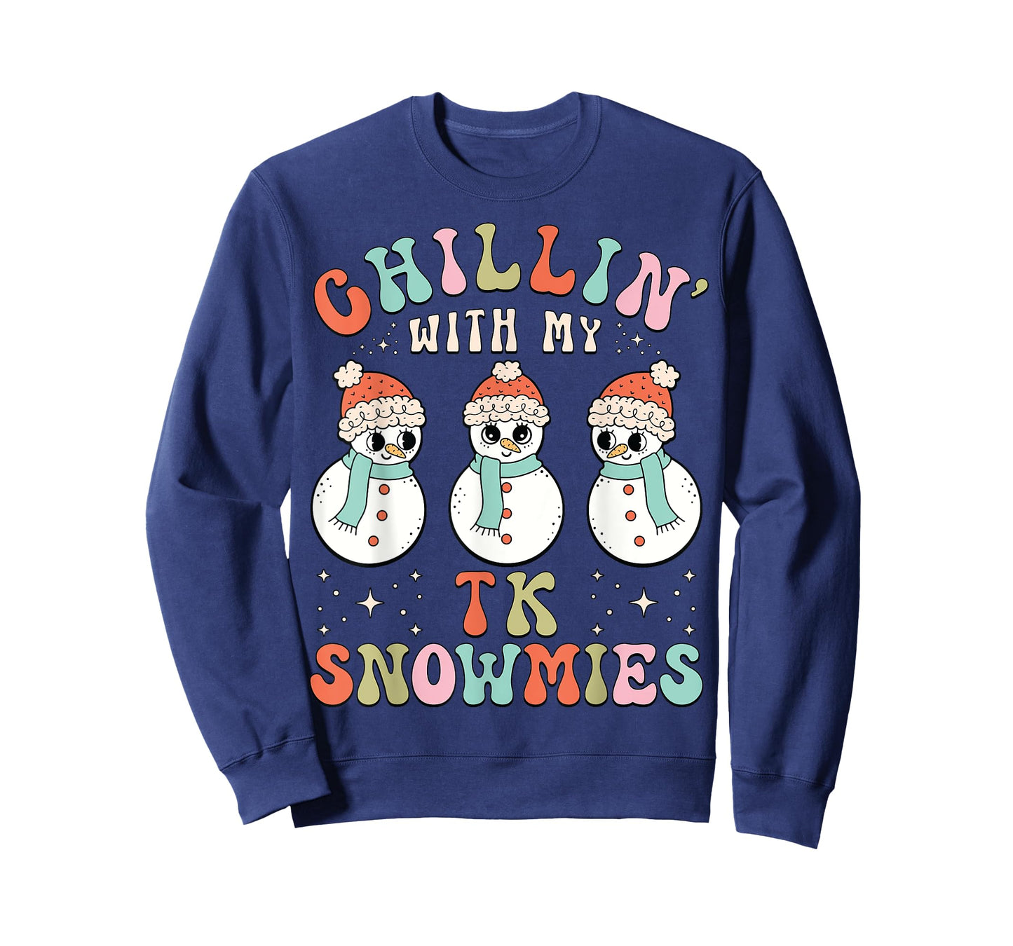 Chillin With My TK Snowmies Snowman Teacher Christmas Pajama T-Shirt