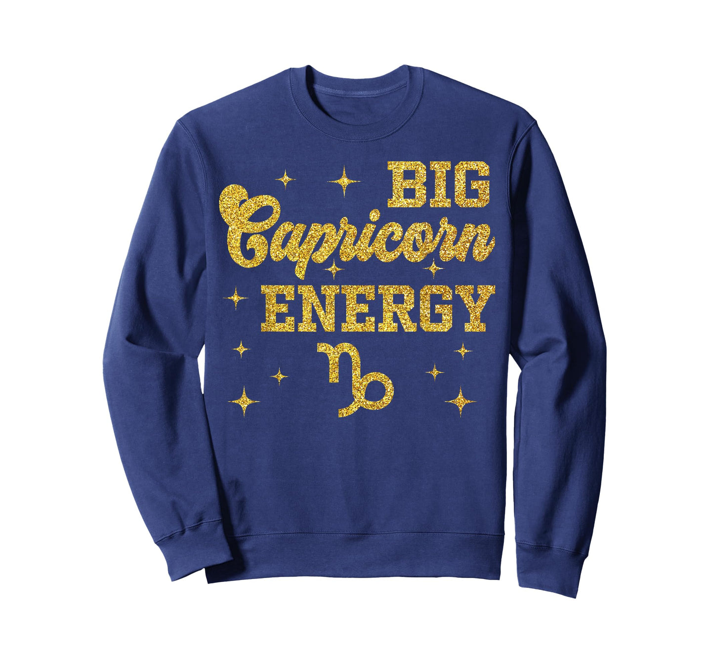 Big Capricorn Energy Men Women Zodiac Birthday Queen King T-Shirt