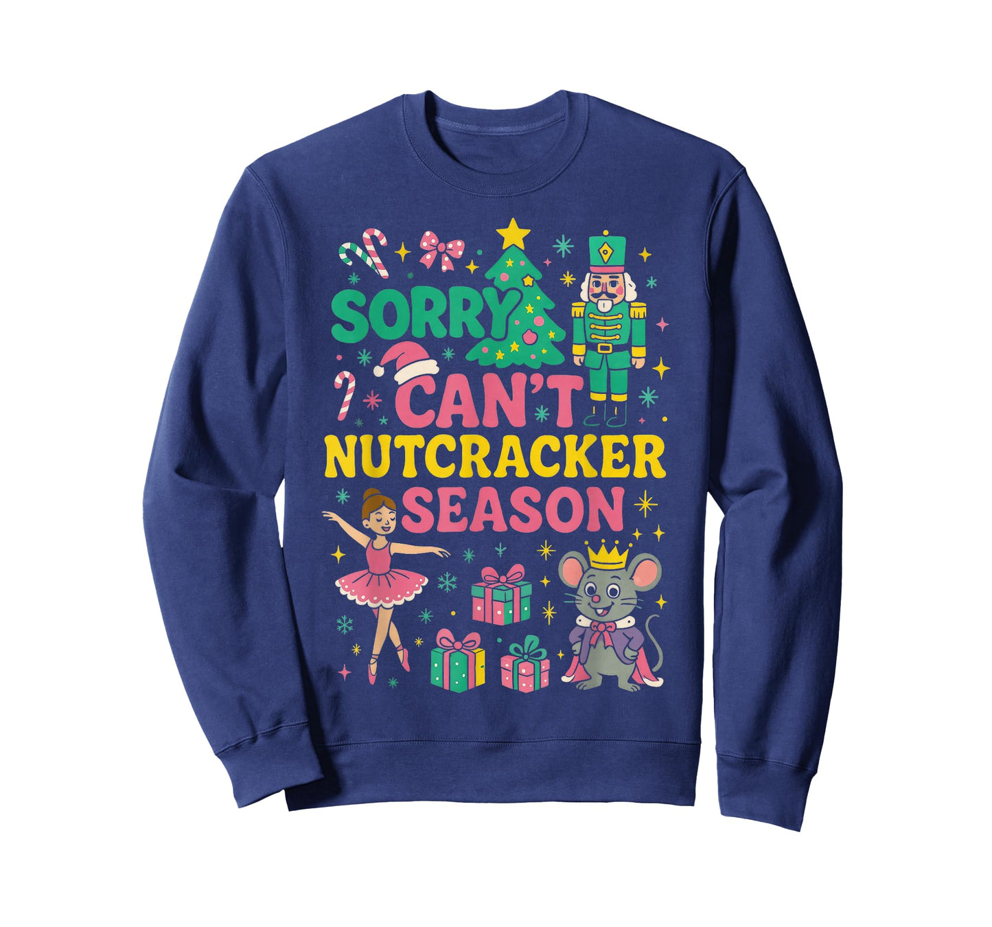 Sorry Can't Nutcracker Season Pajama Holiday Merry Christmas T-Shirt