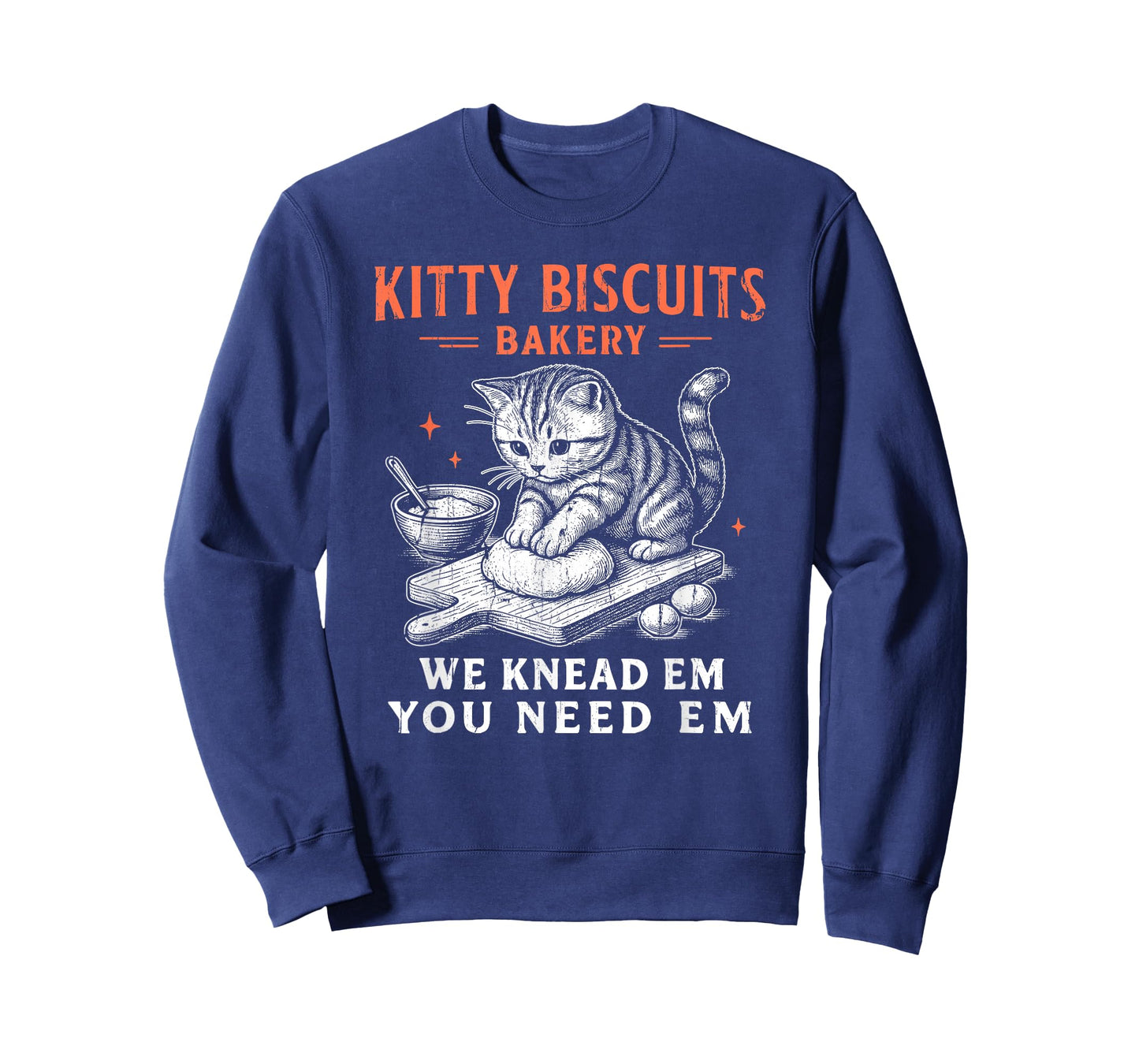 Kitty Biscuits We Knead Em You Need Em, Cat Biscuit Maker T-Shirt