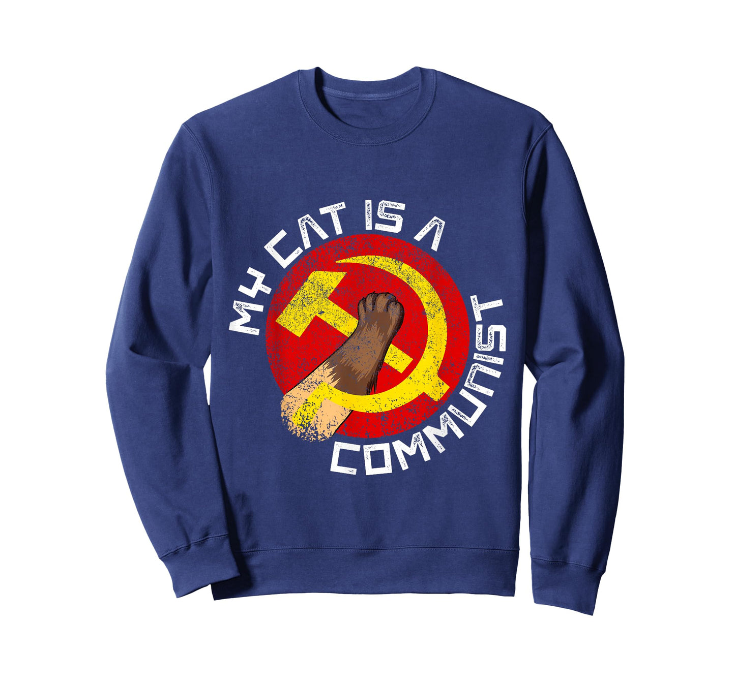 Communist Cat Funny My Cat Is A Communist For Cat Lovers T-Shirt