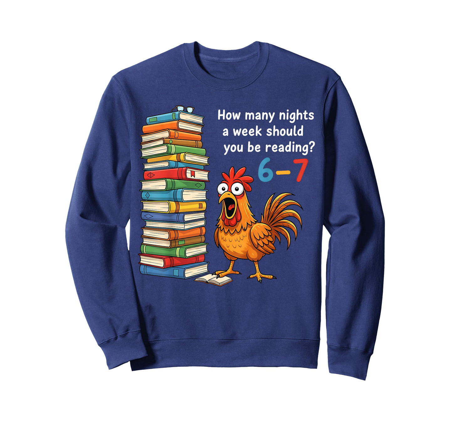 How Many Nights A Week Should You Be Reading 6–7 Teacher T-Shirt