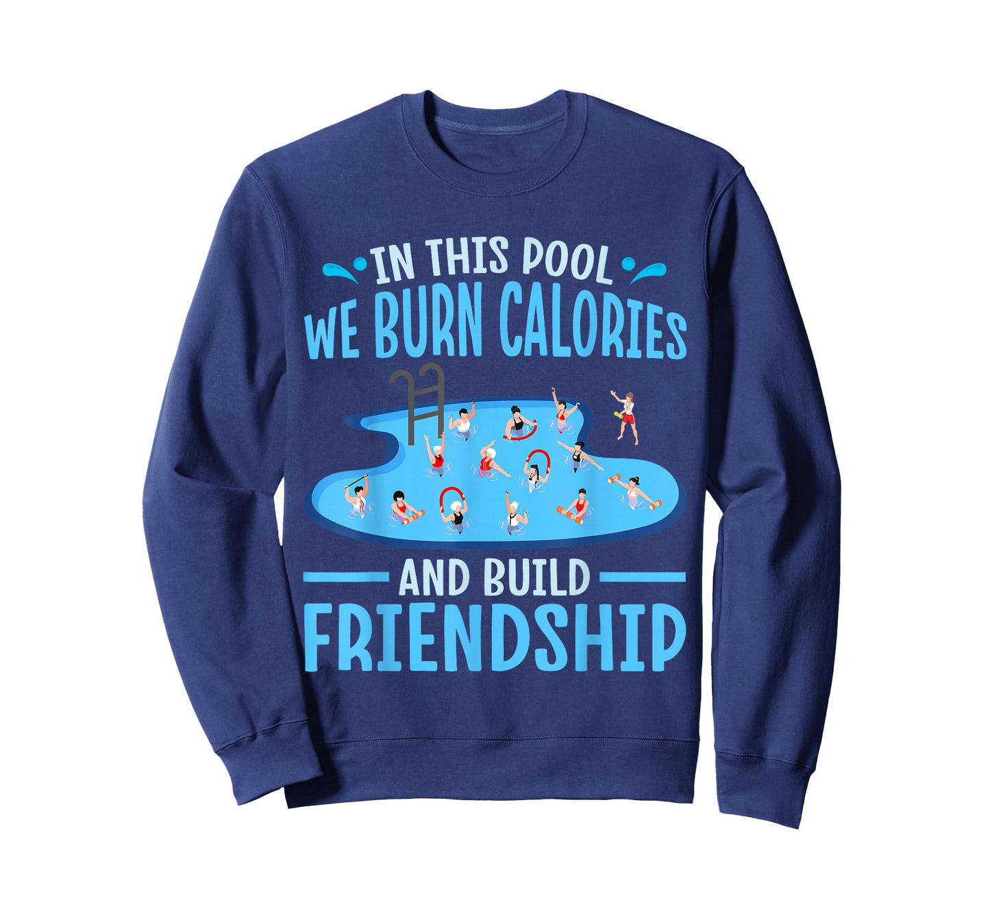 Aqua Aerobics Instructor Design Funny Water Aerobics T-Shirt