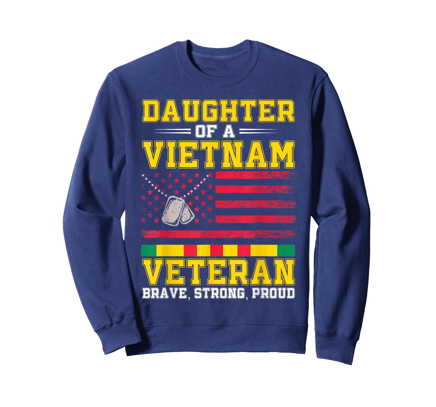 Daughter Of A Vietnam Veteran Brave Strong Proud US Flag T-Shirt