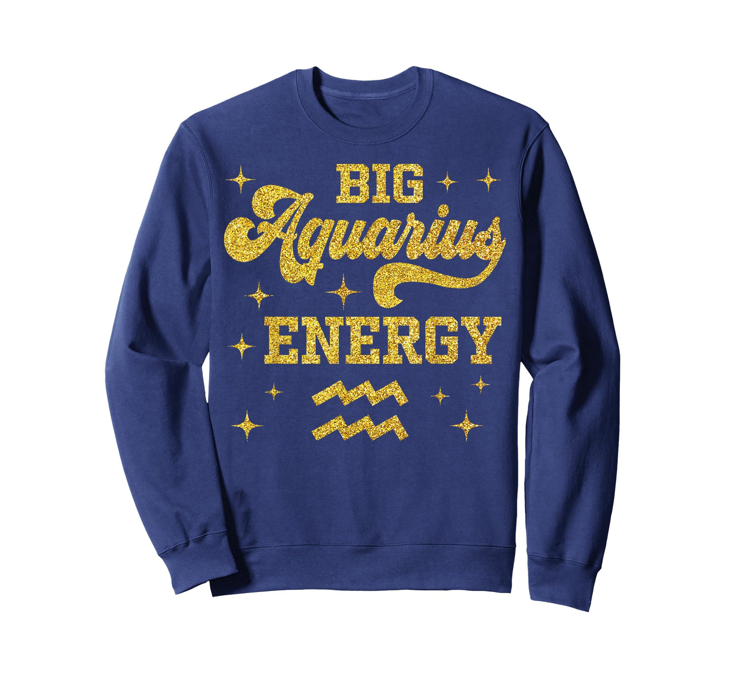 Big Aquarius Energy Men Women Zodiac Birthday Queen King T-Shirt