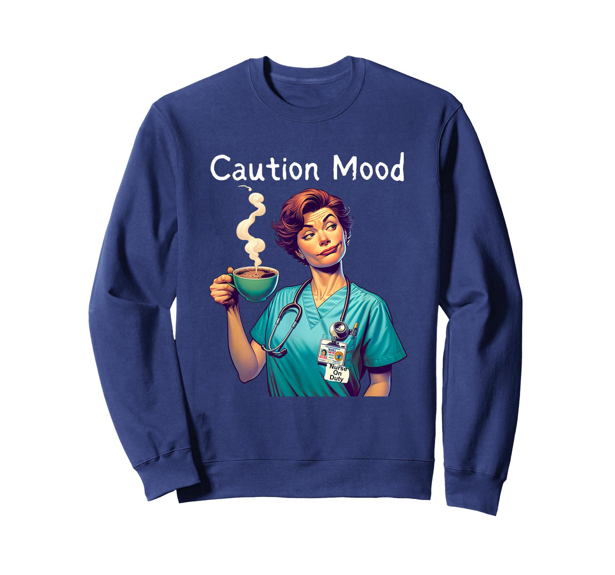Caution Mood Coffee Lovers Funny Nurse T-Shirt