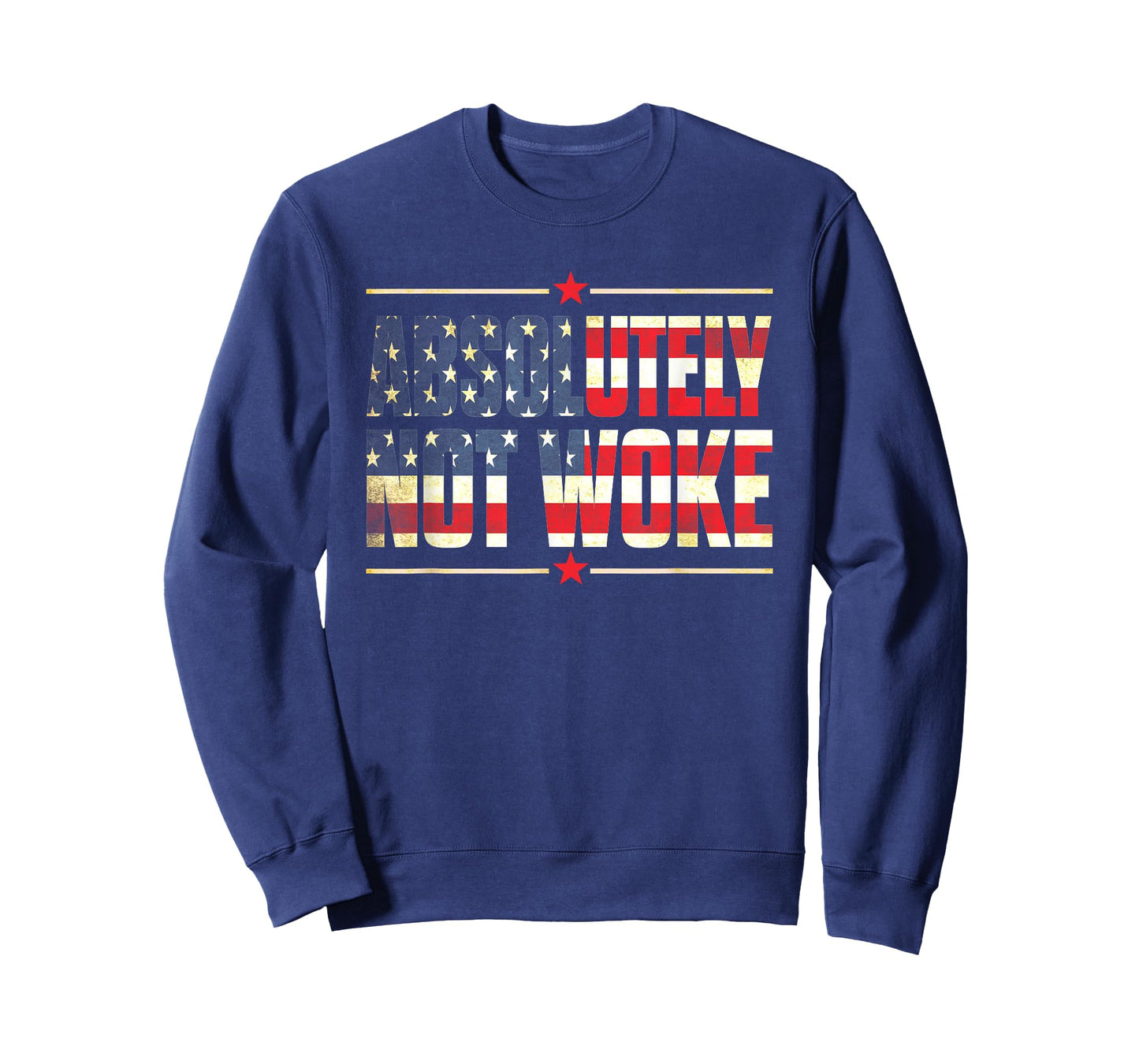 Absolutely Not Woke Anti Woke Cancel Culture USA Flag T-Shirt