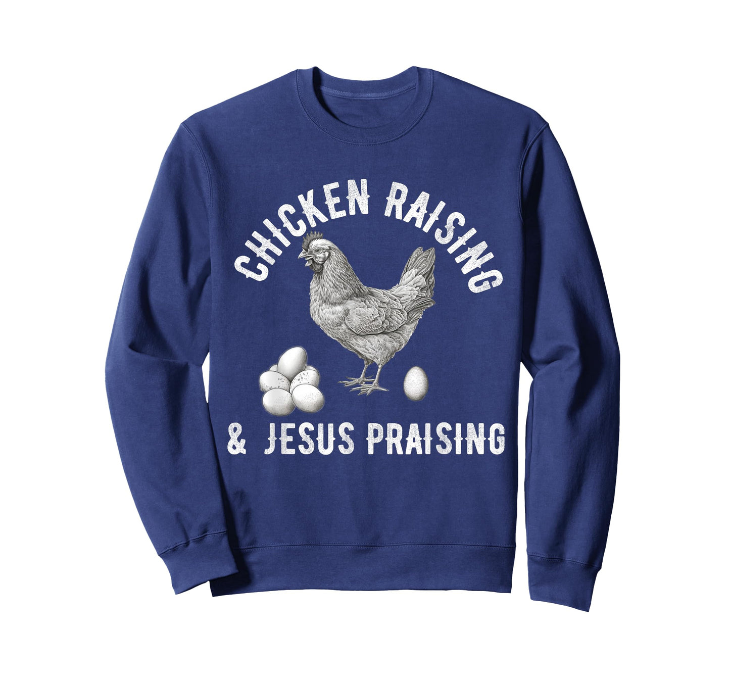 chicken raising & jesus praising Chicken Christian T-Shirt